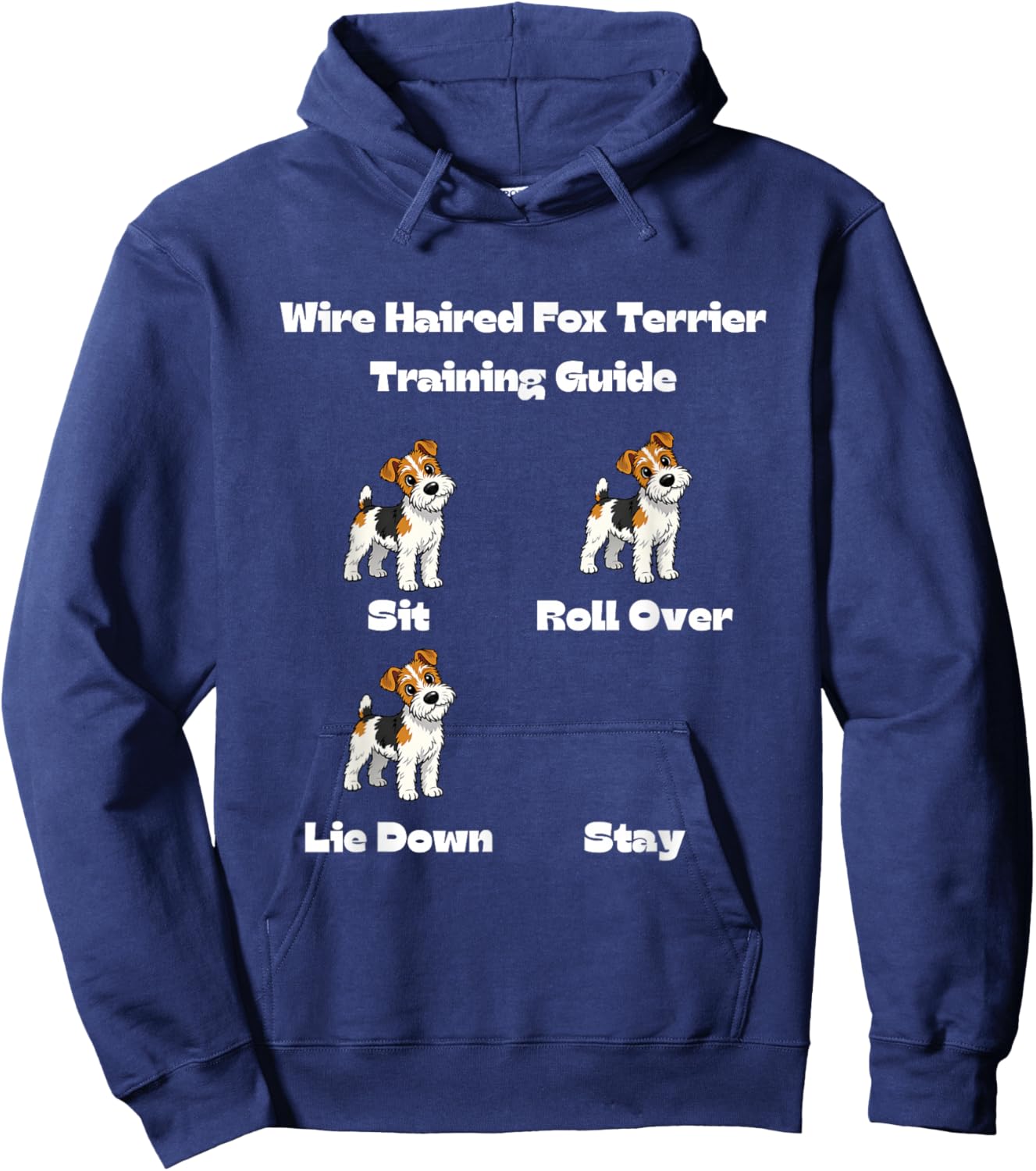 Wire Haired Fox Terrier Training Guide - Funny Dog and Puppy Hoodie - Hoodie | Navy