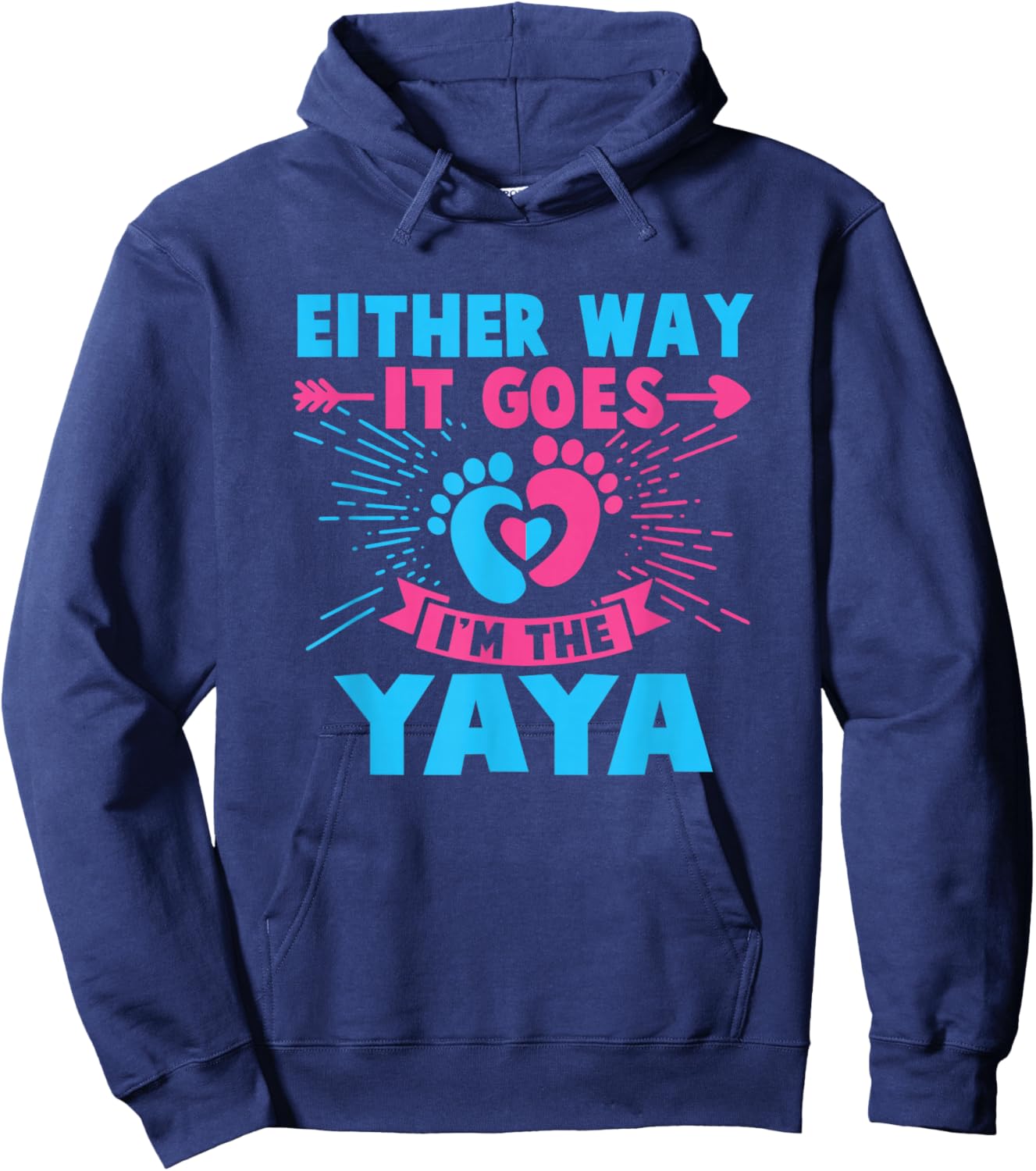 Either Way It Goes I'm The Yaya Gender Reveal Baby Hoodie - Hoodie | Navy