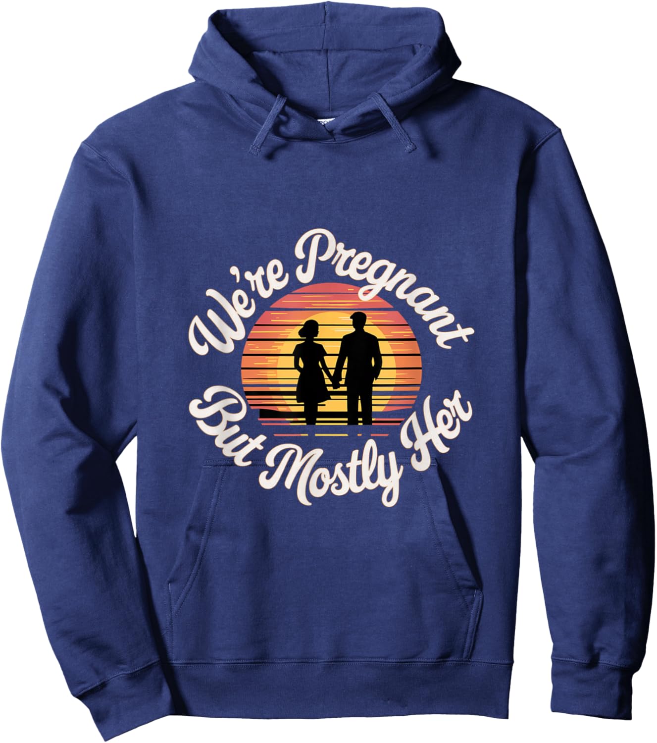 We're Pregnant But Mostly Her Funny Husband Wife Hoodie - Hoodie | Navy