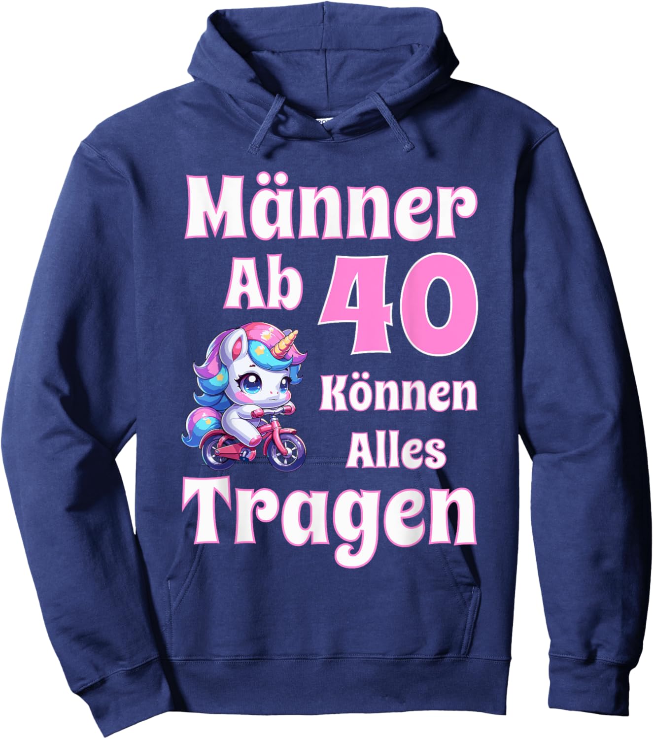 Männer Ab 40 Können Alles Tragen Lustige Geburtstag Sprüche Hoodie - Hoodie | Navy