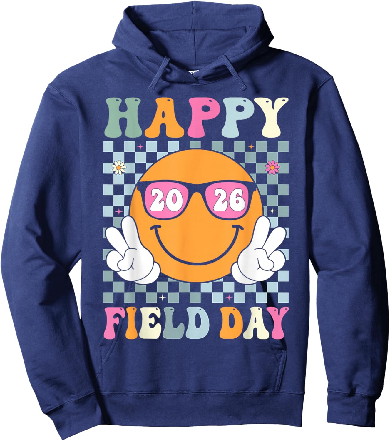 Field Day Fun Day Team Teacher Kids Happy Field Day 2026 Hoodie - Hoodie | Navy