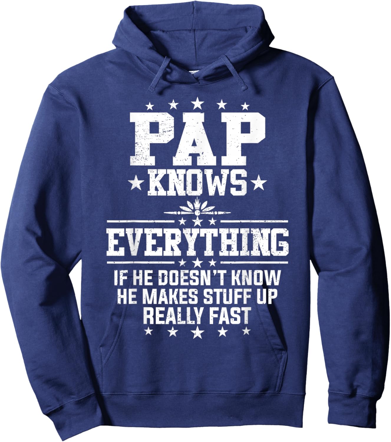 Pap Knows Everything Funny Father's Day Grandpa Hoodie - Hoodie | Navy