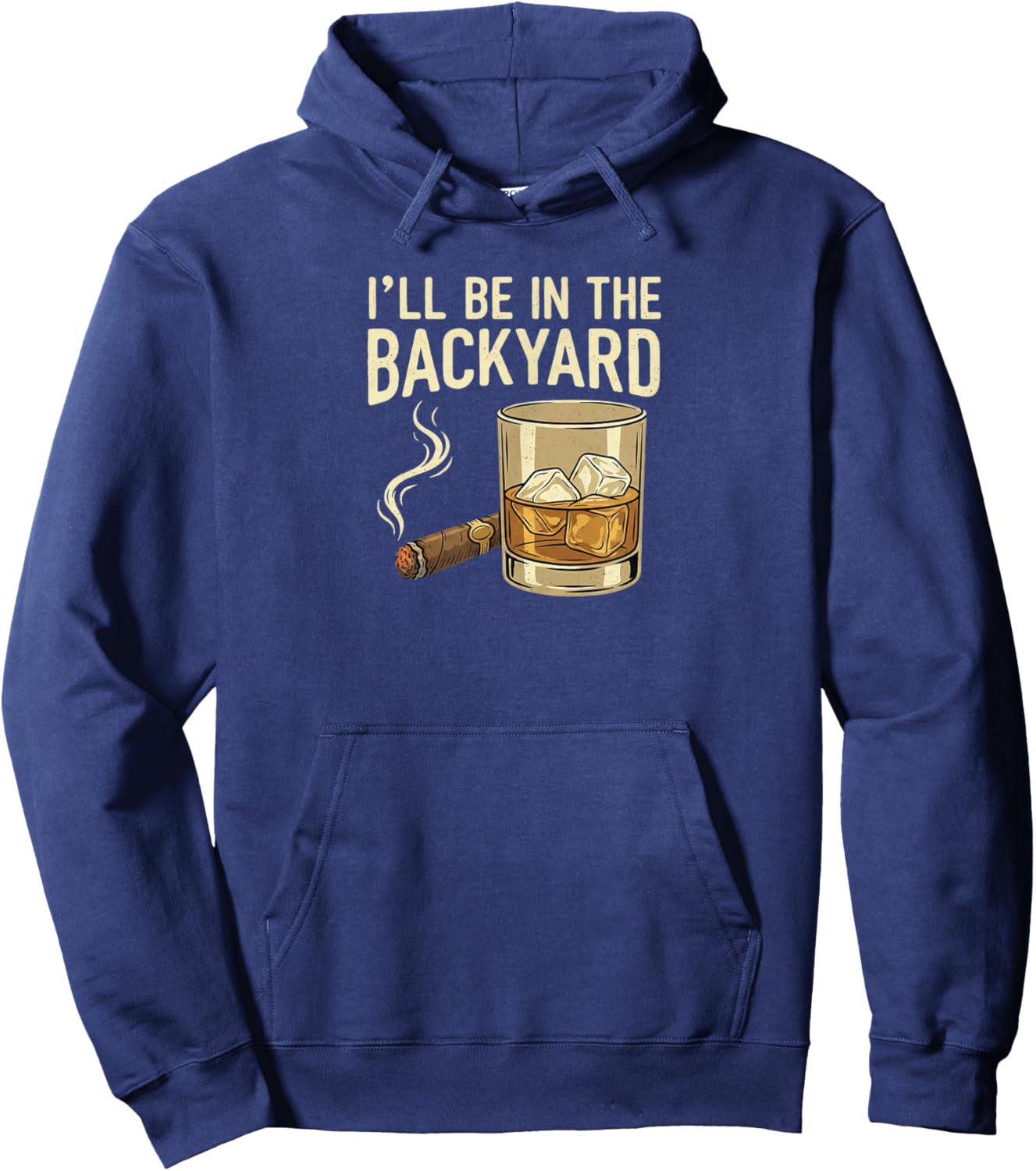 I'll Be in The Backyard Hoodie - Hoodie | Navy