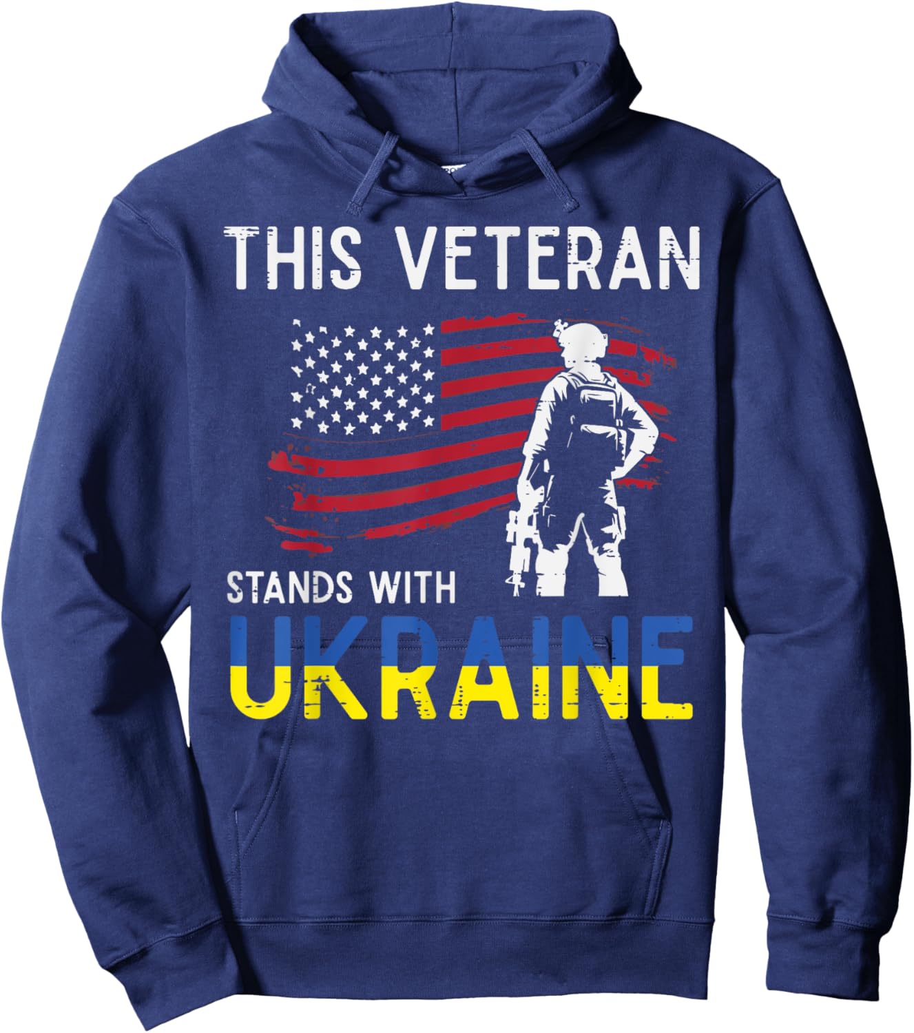 This Veteran Stands With Ukraine USA Flag Support Men Women Hoodie - Hoodie | Navy