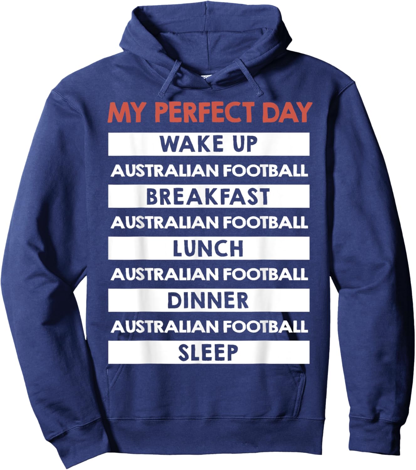 Australian Football My Perfect Day Footy Player Hoodie - Hoodie | Navy