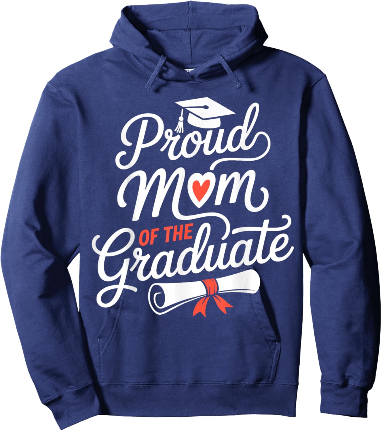 Proud Mom of The Graduate Senior Mom Graduation Hoodie - Hoodie | Navy