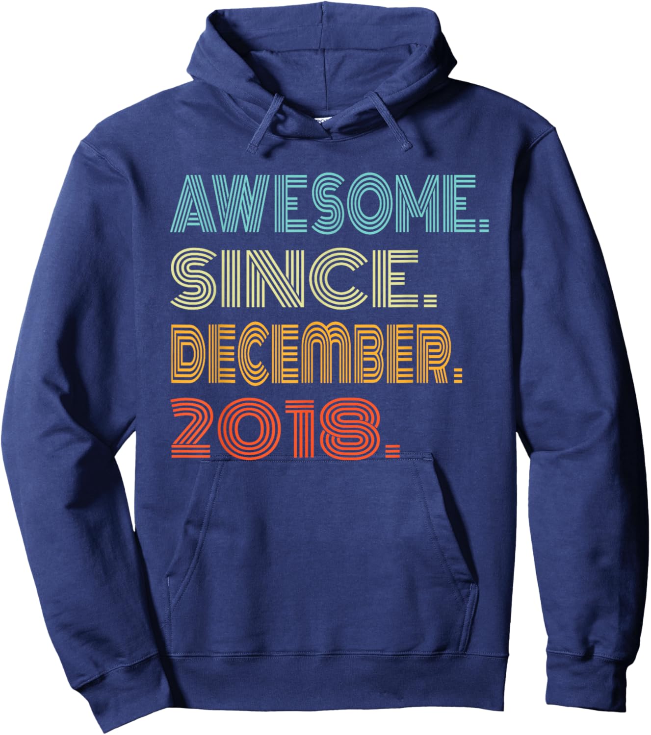 Awesome Since December 2018 Years 7th Bday Retro Cool Hoodie - Hoodie | Navy