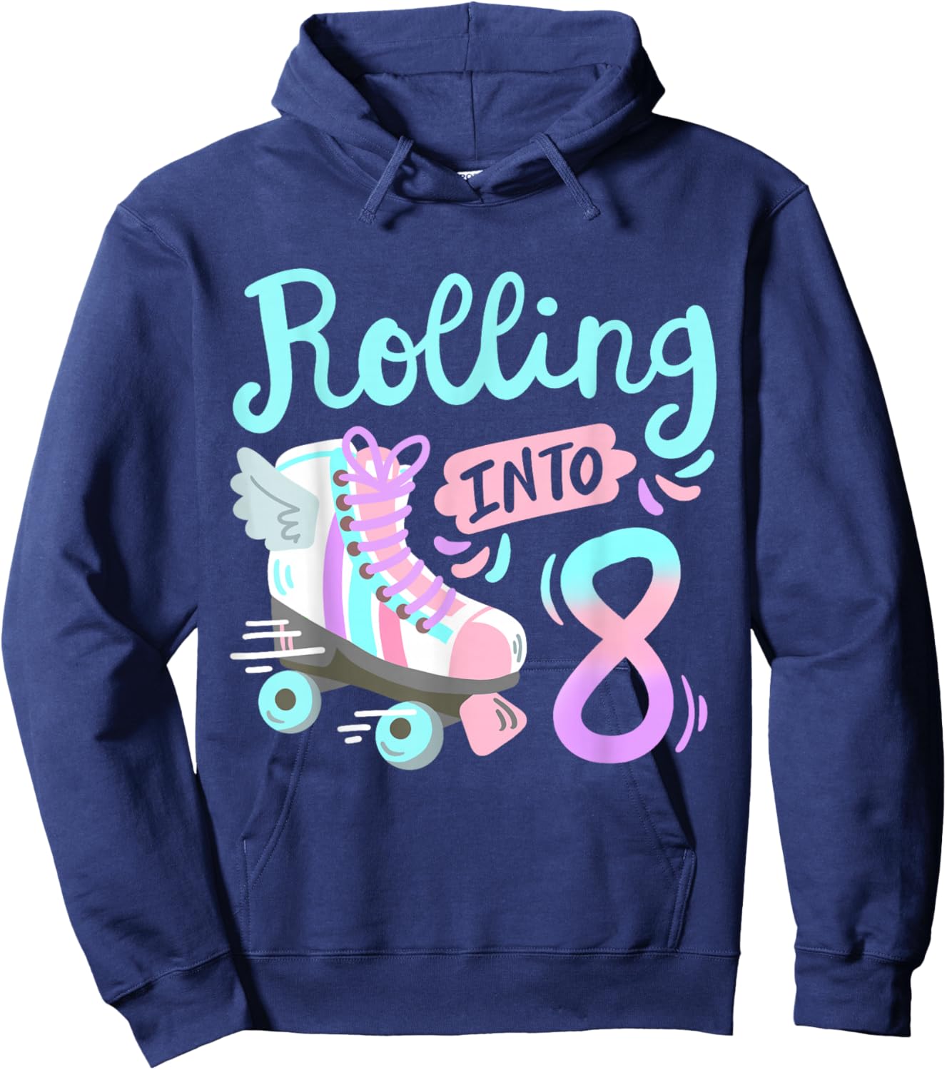 Rolling Into 8 Roller Skates Skater Girl 8th Birthday Party Hoodie - Hoodie | Navy
