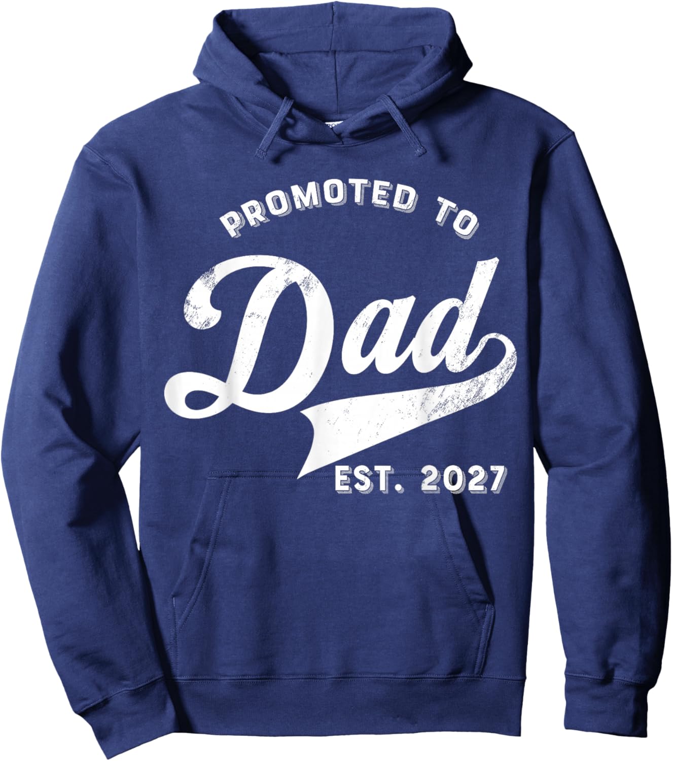 New Dad Promoted to Dad 2027 Hoodie - Hoodie | Navy