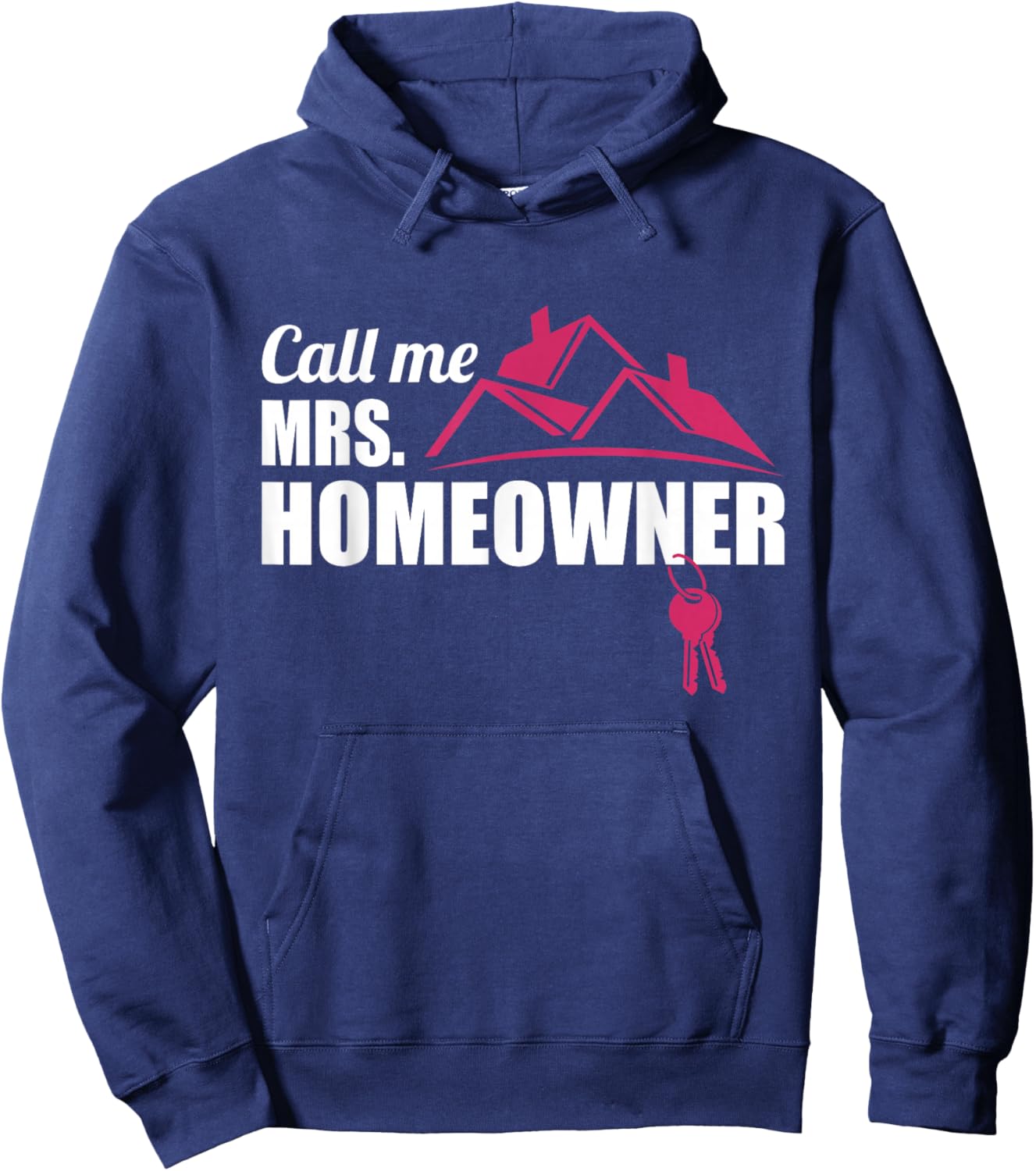 Call Me Mrs. Homeowner 2025, New House Housewarming Woman Hoodie - Hoodie | Navy