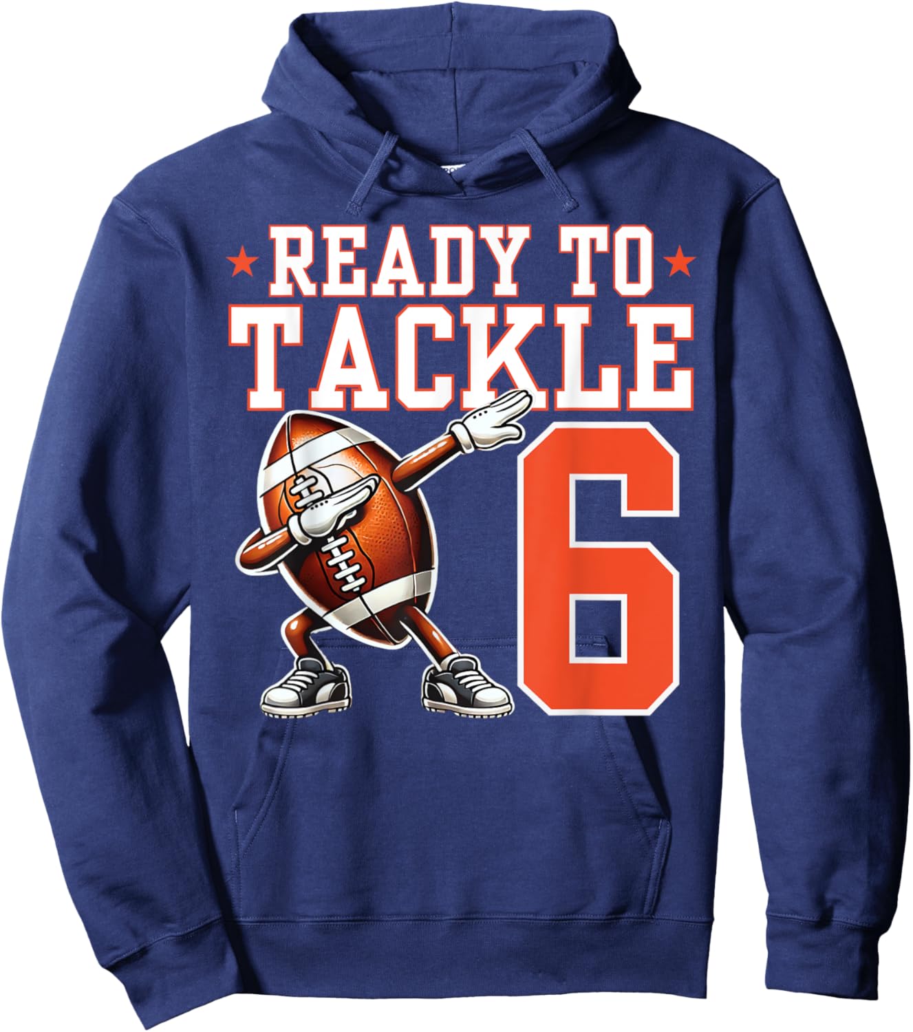 Ready to Tackle 6 Years Old 6th Birthday Football Party Hoodie - Hoodie | Navy
