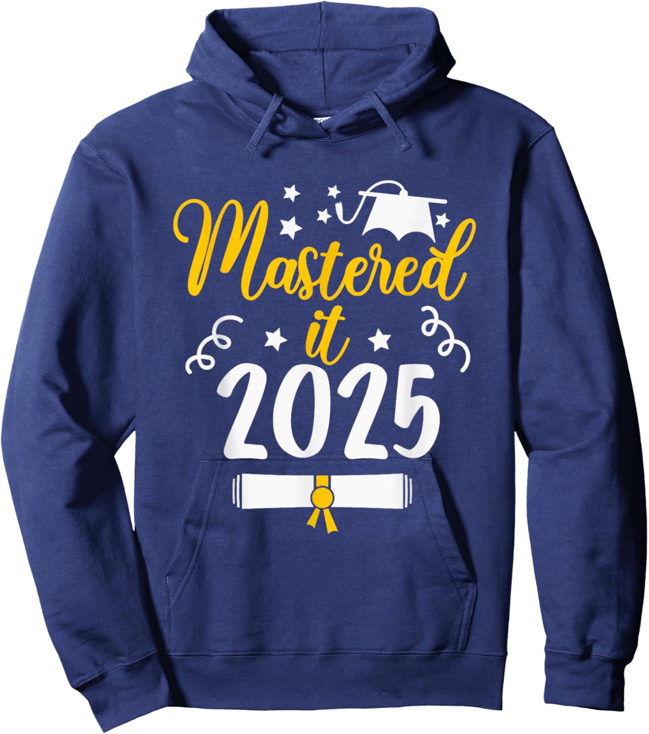 Mastered it Class of 2025 Master Degree PHD Gifts Graduation Hoodie - Hoodie | Navy