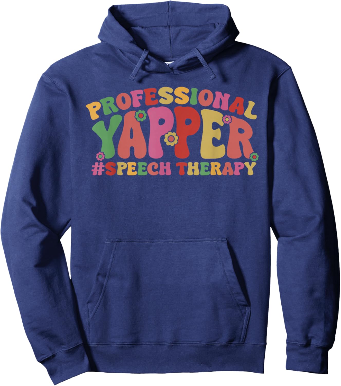 Professional Yapper Speech Therapy Speech Pathologist Hoodie - Hoodie | Navy