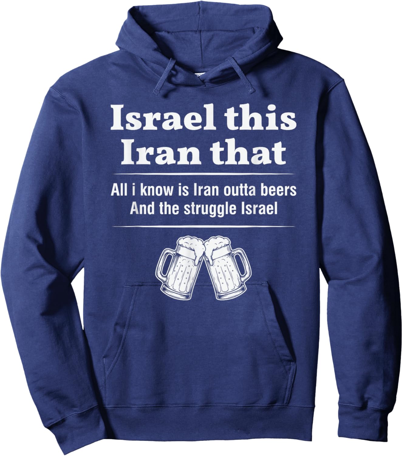 Israel This Iran that Funny Wordplay Humor Sarcastic Joke Hoodie - Hoodie | Navy