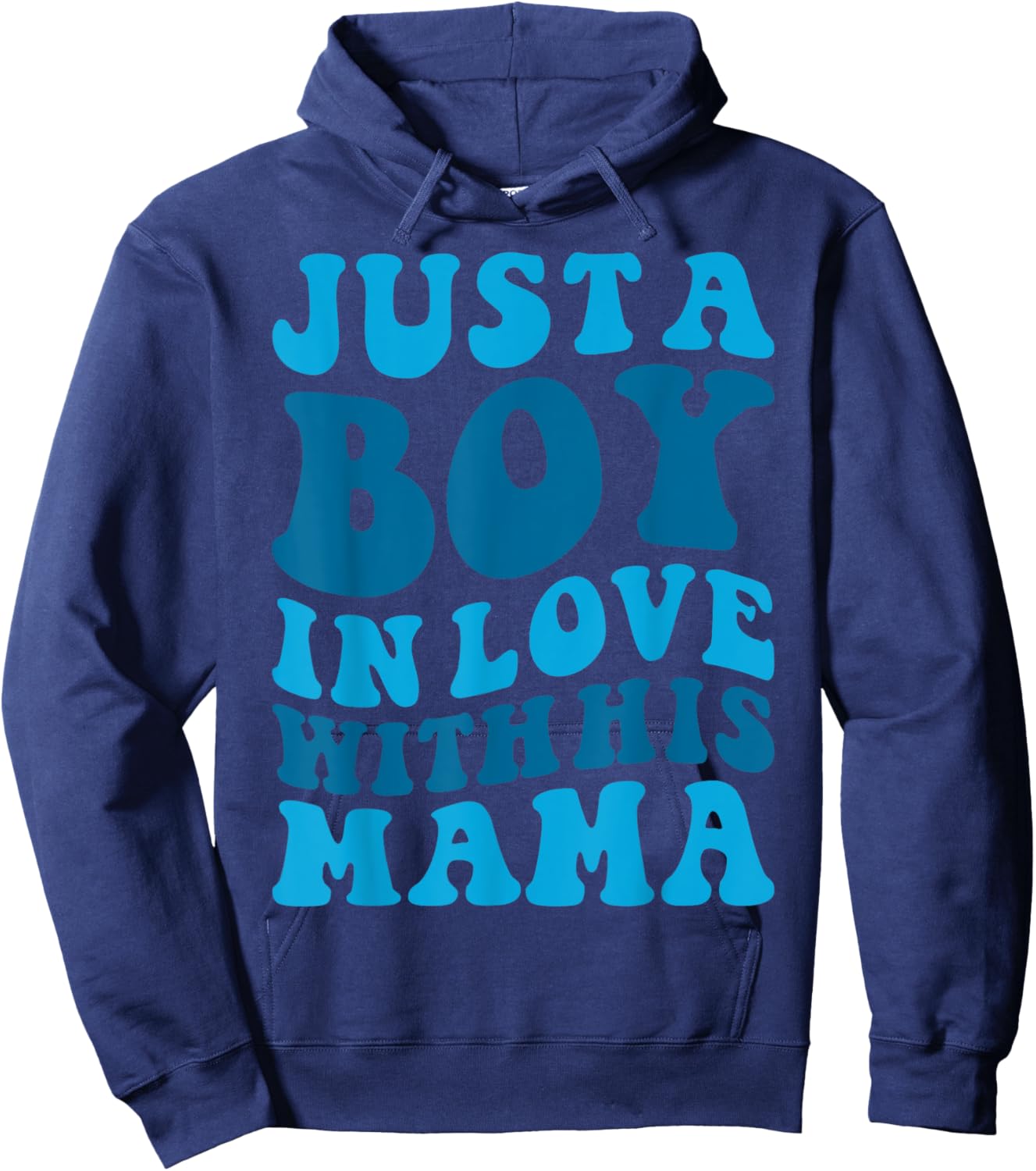 Funny Just A Boy Who Loves His Mama Mom and Son Mothers Day Hoodie - Hoodie | Navy
