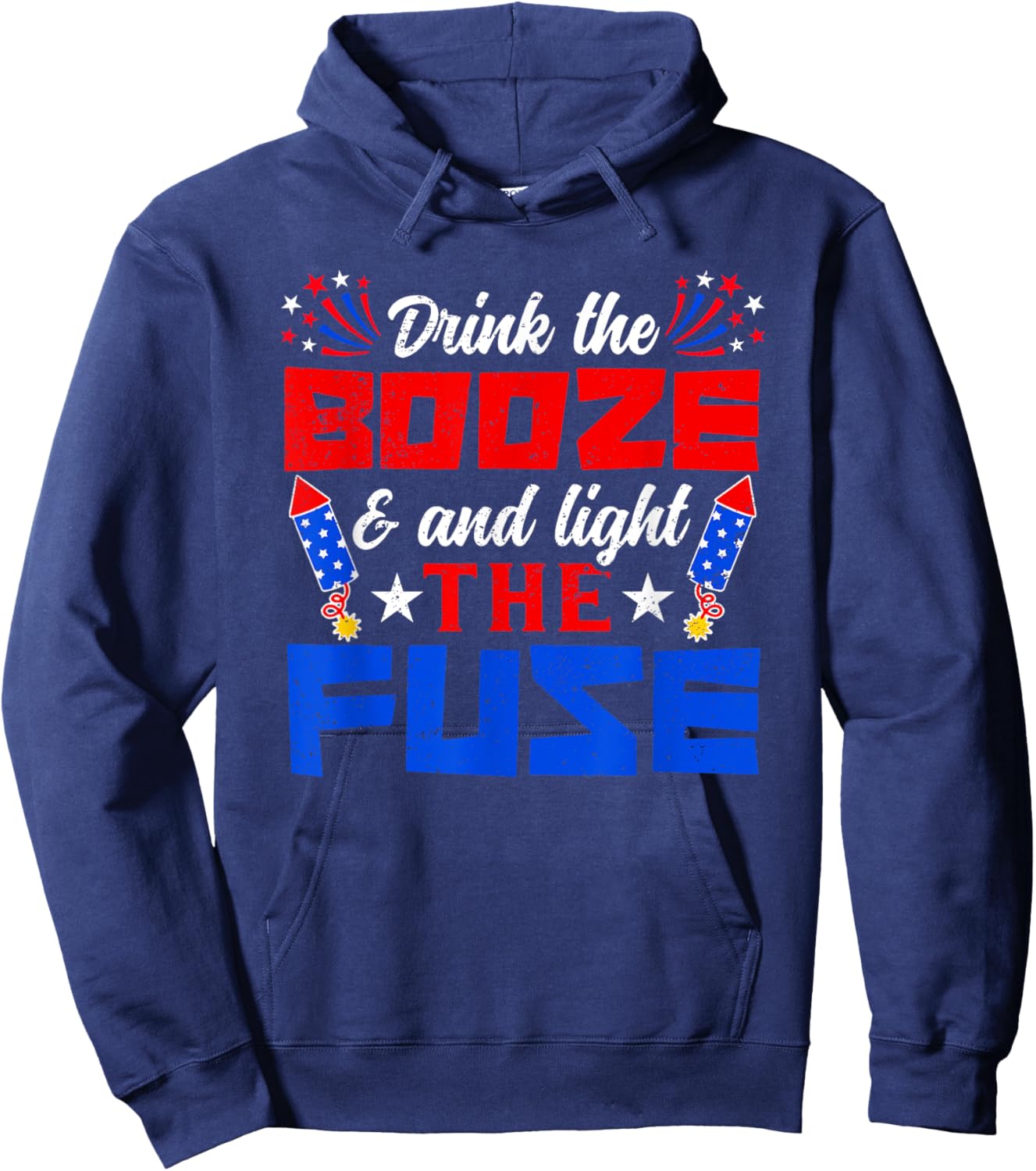 Light The Fuse Fireworks Funny 4th Of July Men Women Hoodie - Hoodie | Navy