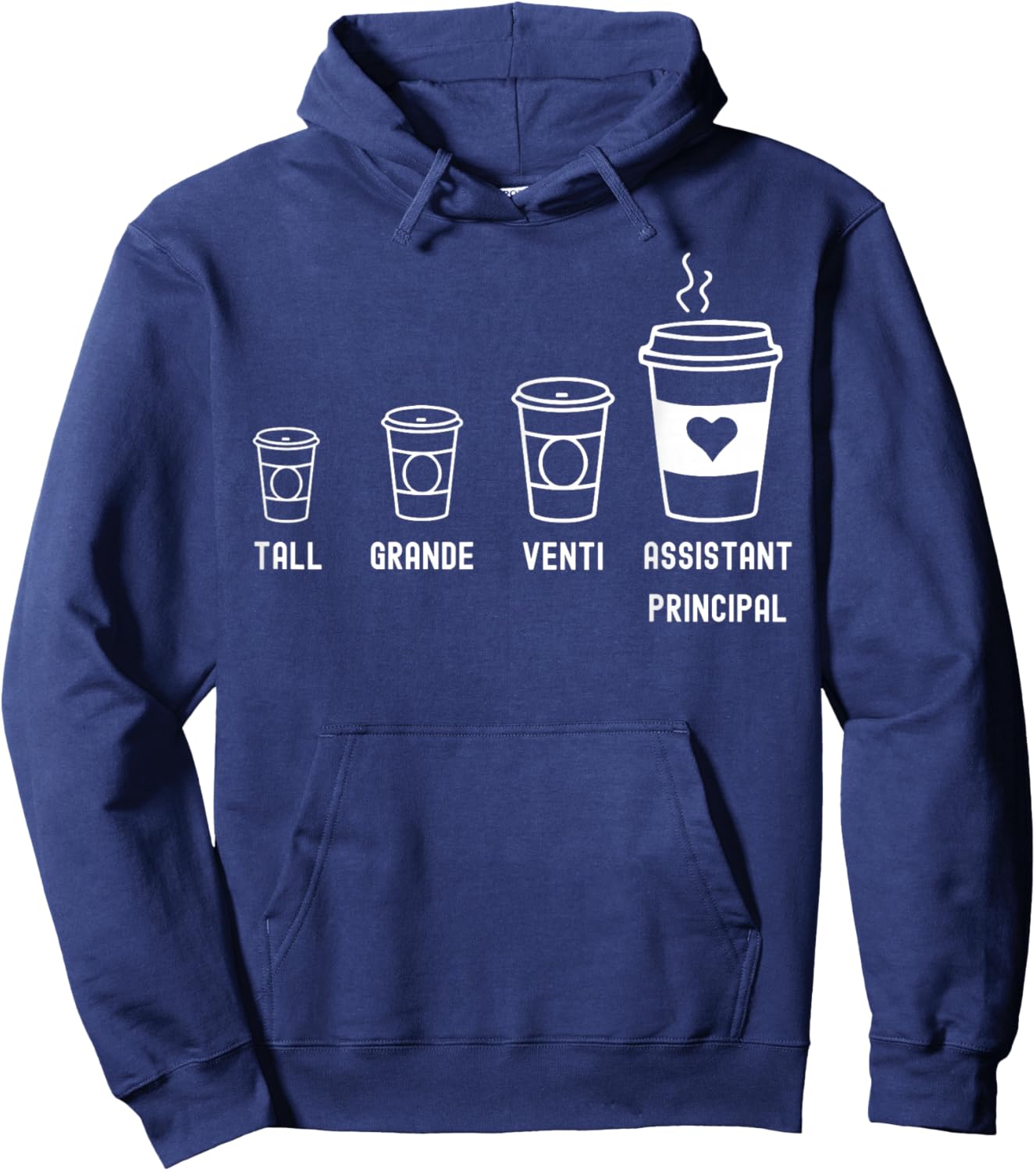 Tall Grande Venti Assistant Principal Funny Coffee Hoodie - Hoodie | Navy