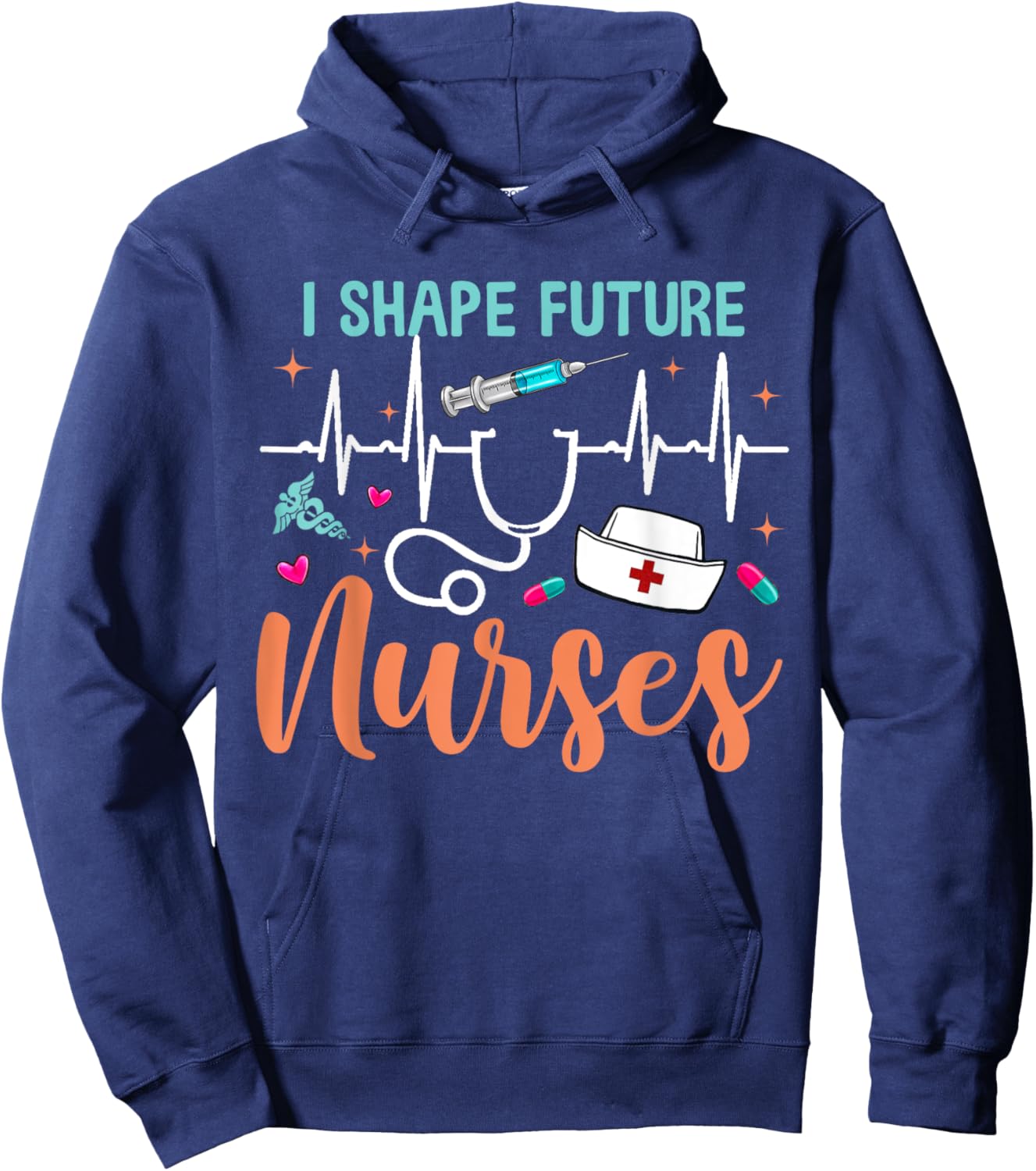 I Shape Future Nurses Educator Clinical Nursing Instructor Hoodie - Hoodie | Navy
