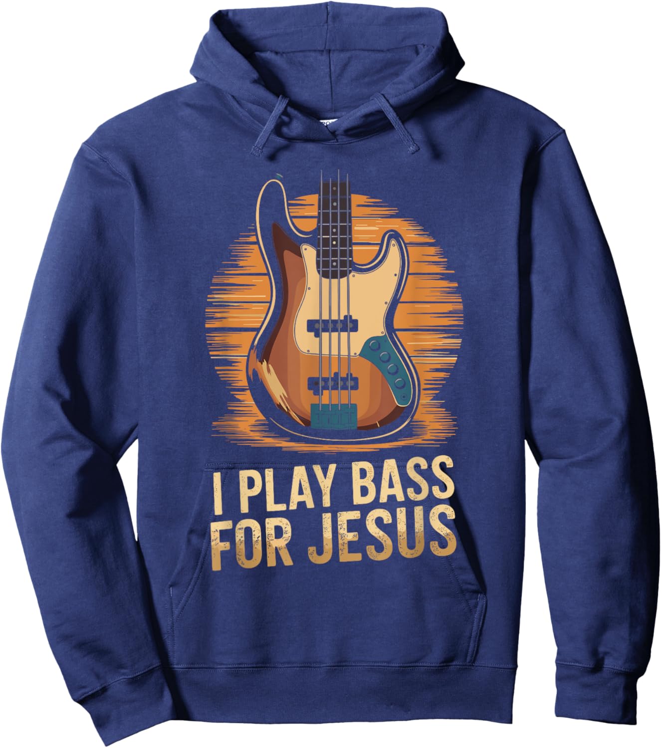 I Play Bass For Jesus, Christian Bassist and Bass Guitar Hoodie - Hoodie | Navy