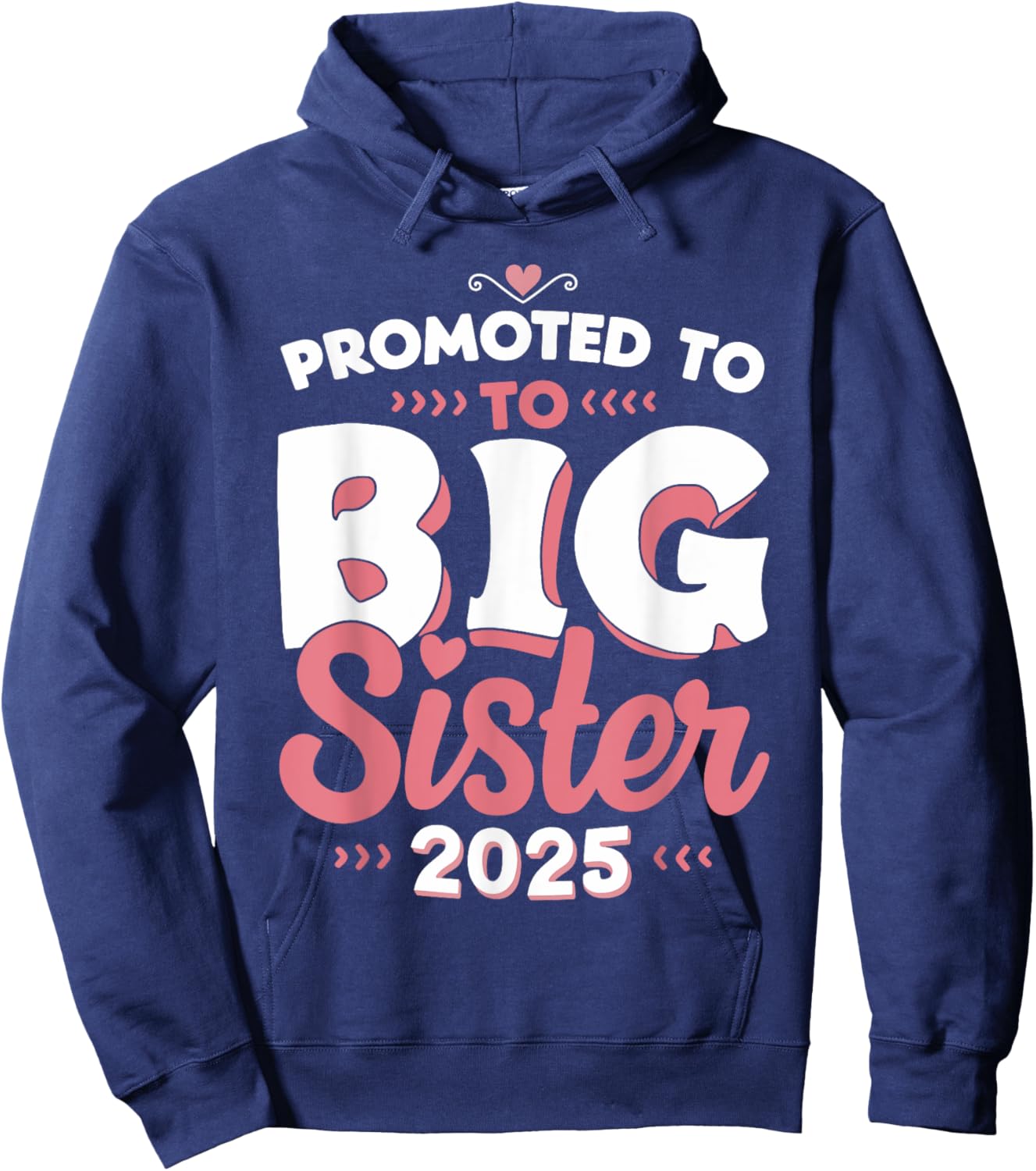 Promoted To Big Sister 2025 Unicorn Announcement Hoodie - Hoodie | Navy
