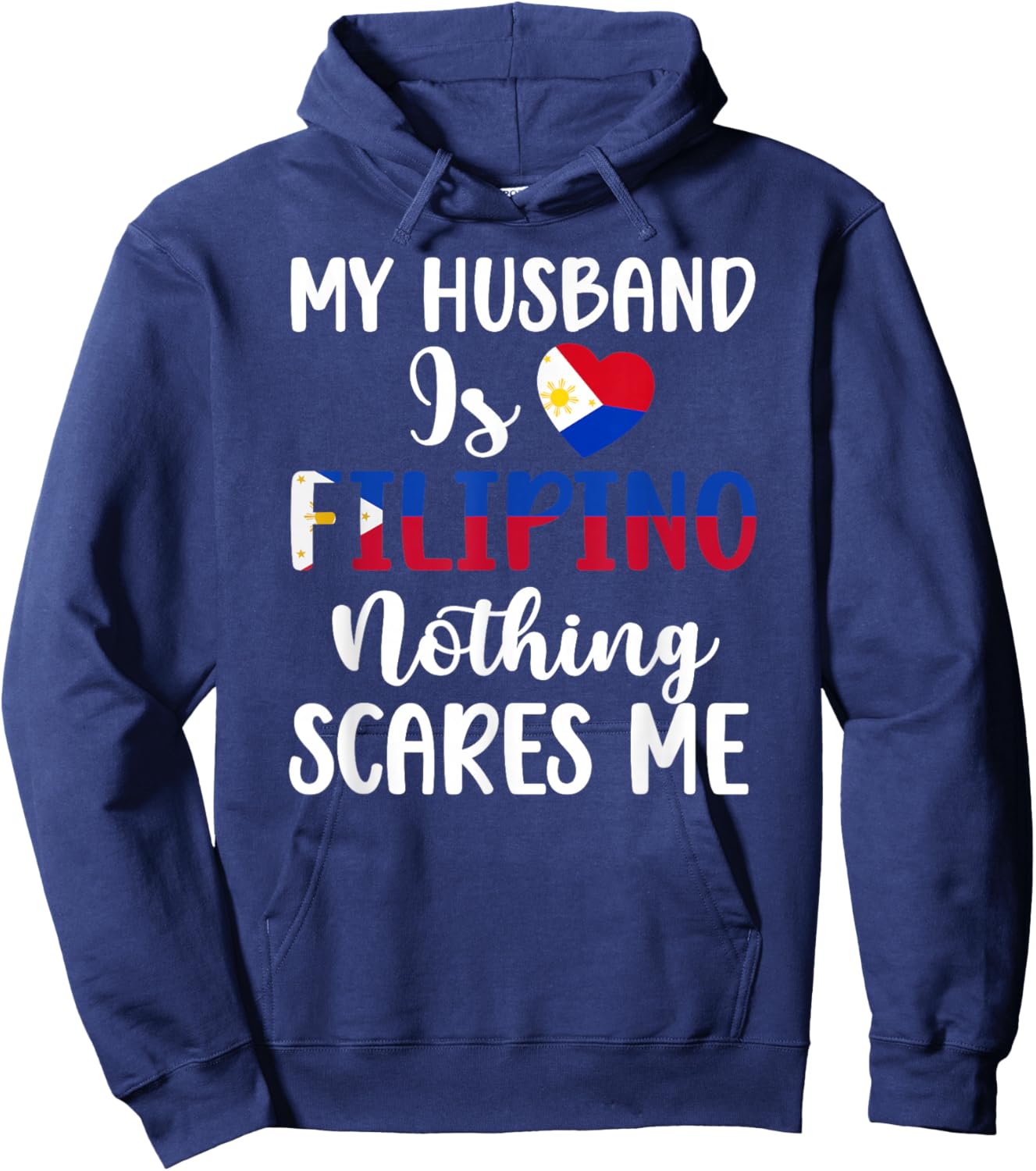 My Husband is Filipino Husband Wife of A Filipino Husband Hoodie - Hoodie | Navy