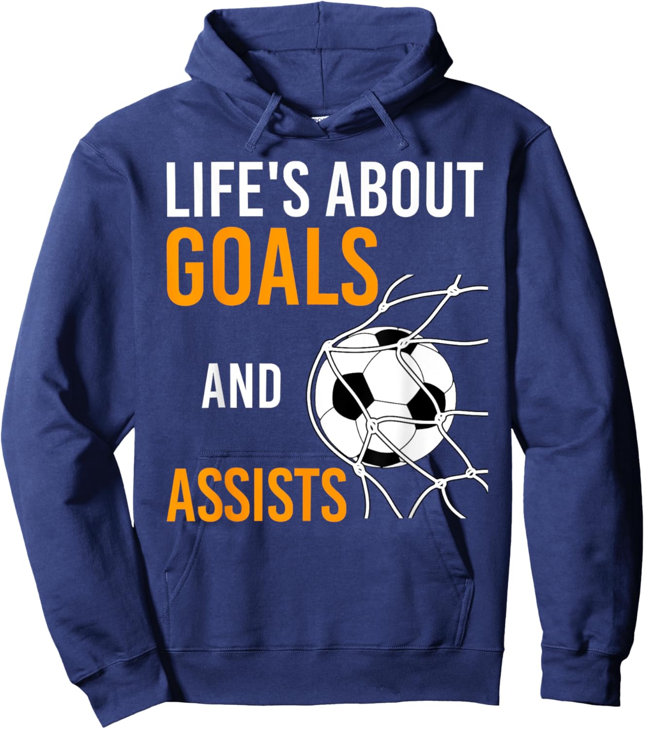 Soccer Ball Goal Life's About Goals Assists Kids Boys Soccer Hoodie - Hoodie | Navy