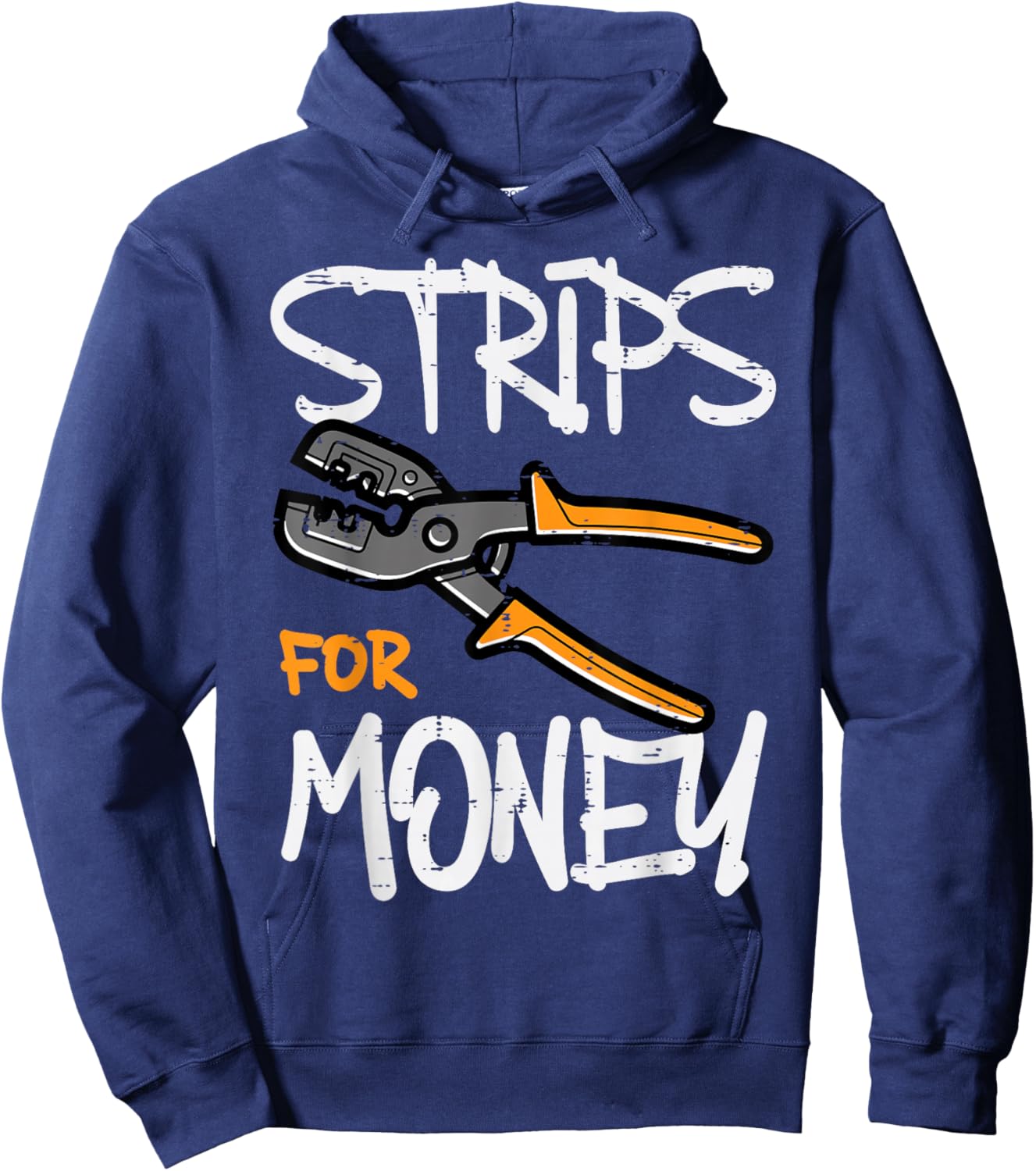 Electrician Strips for Money Funny Wire Stripper Men Women Hoodie - Hoodie | Navy