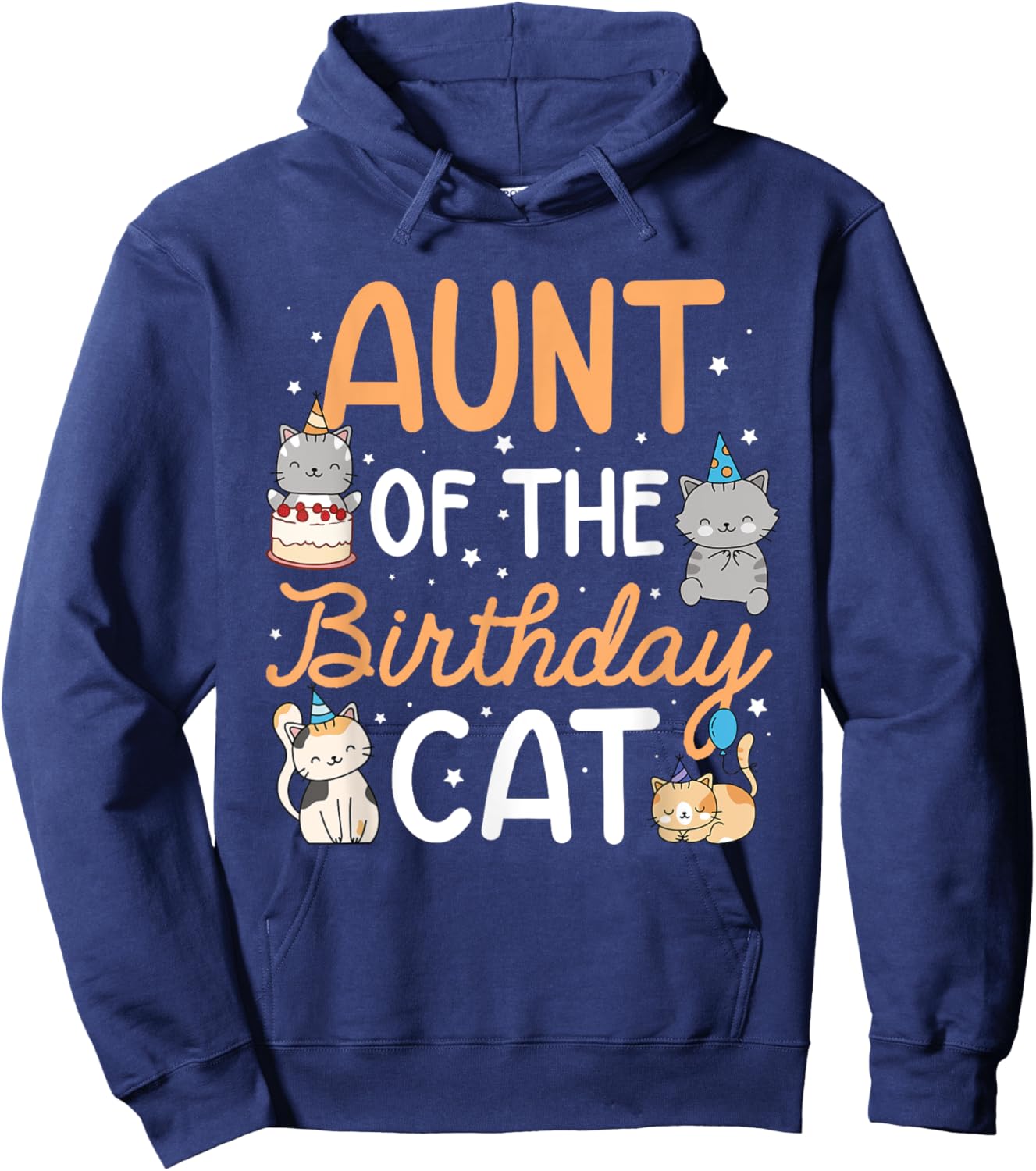 Aunt Of The Birthday Cat Birthday Party Kitten Cat Hoodie - Hoodie | Navy