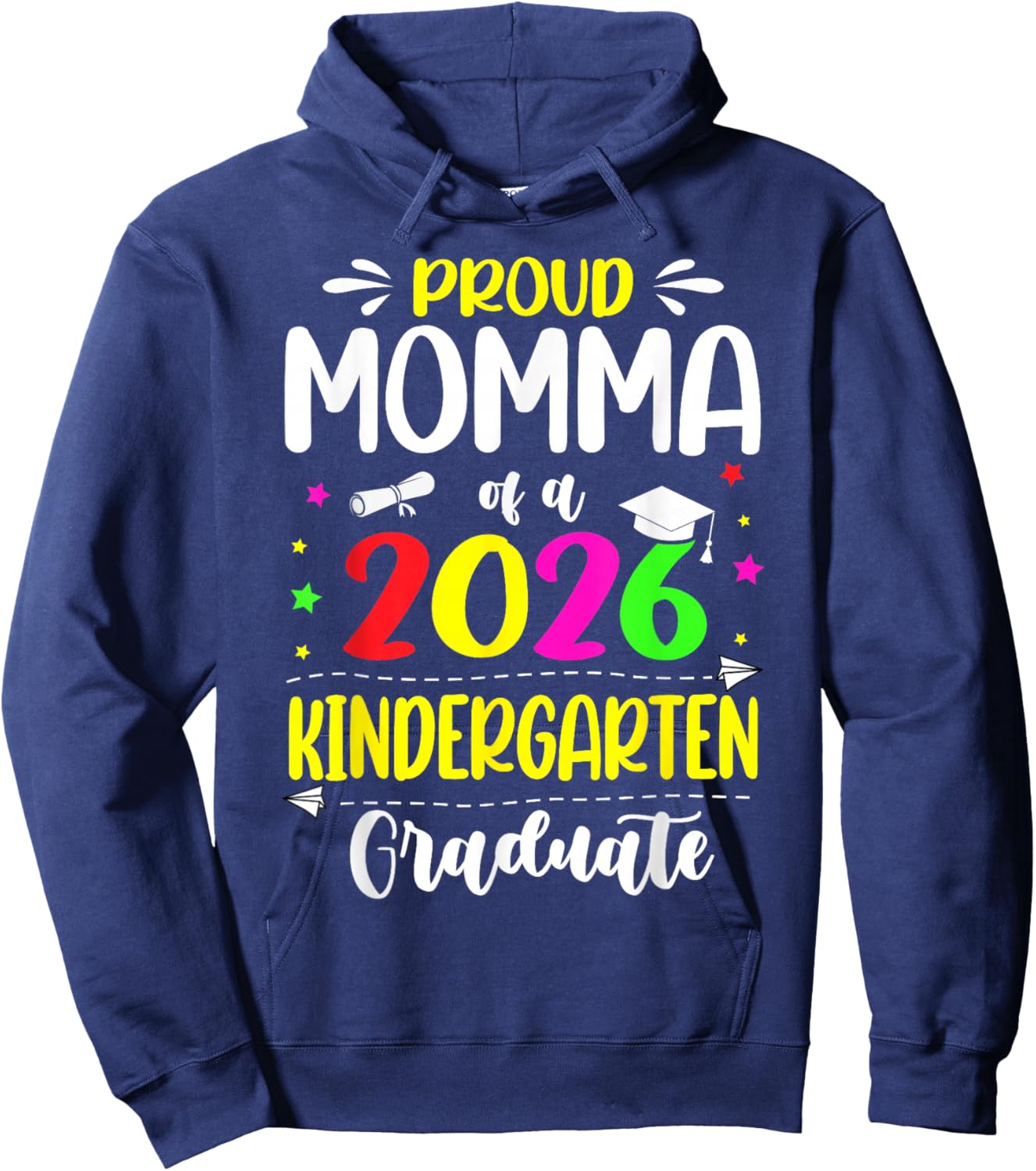Proud Momma Class of 2026 Kindergarten Graduate Kids Hoodie - Hoodie | Navy