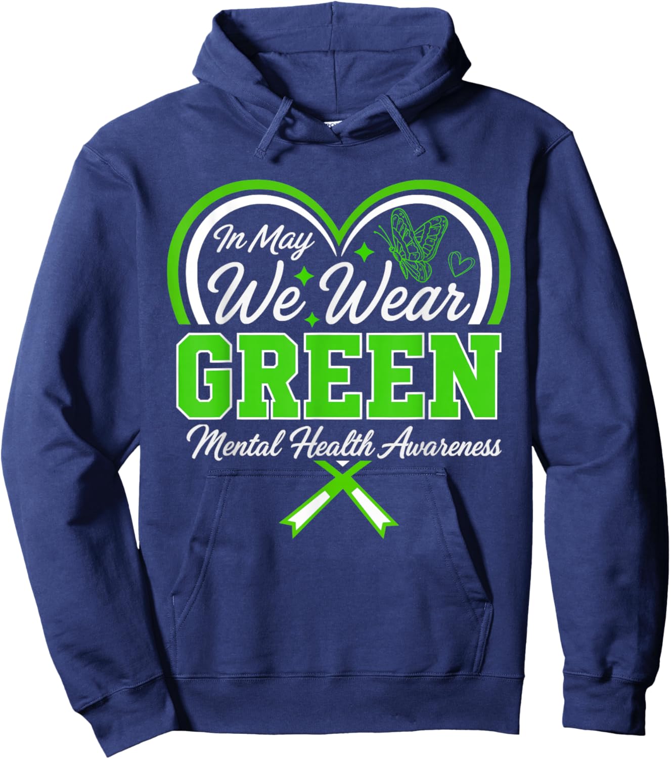 Mental Health Awareness Green Ribbon in May We Wear Green Hoodie - Hoodie | Navy