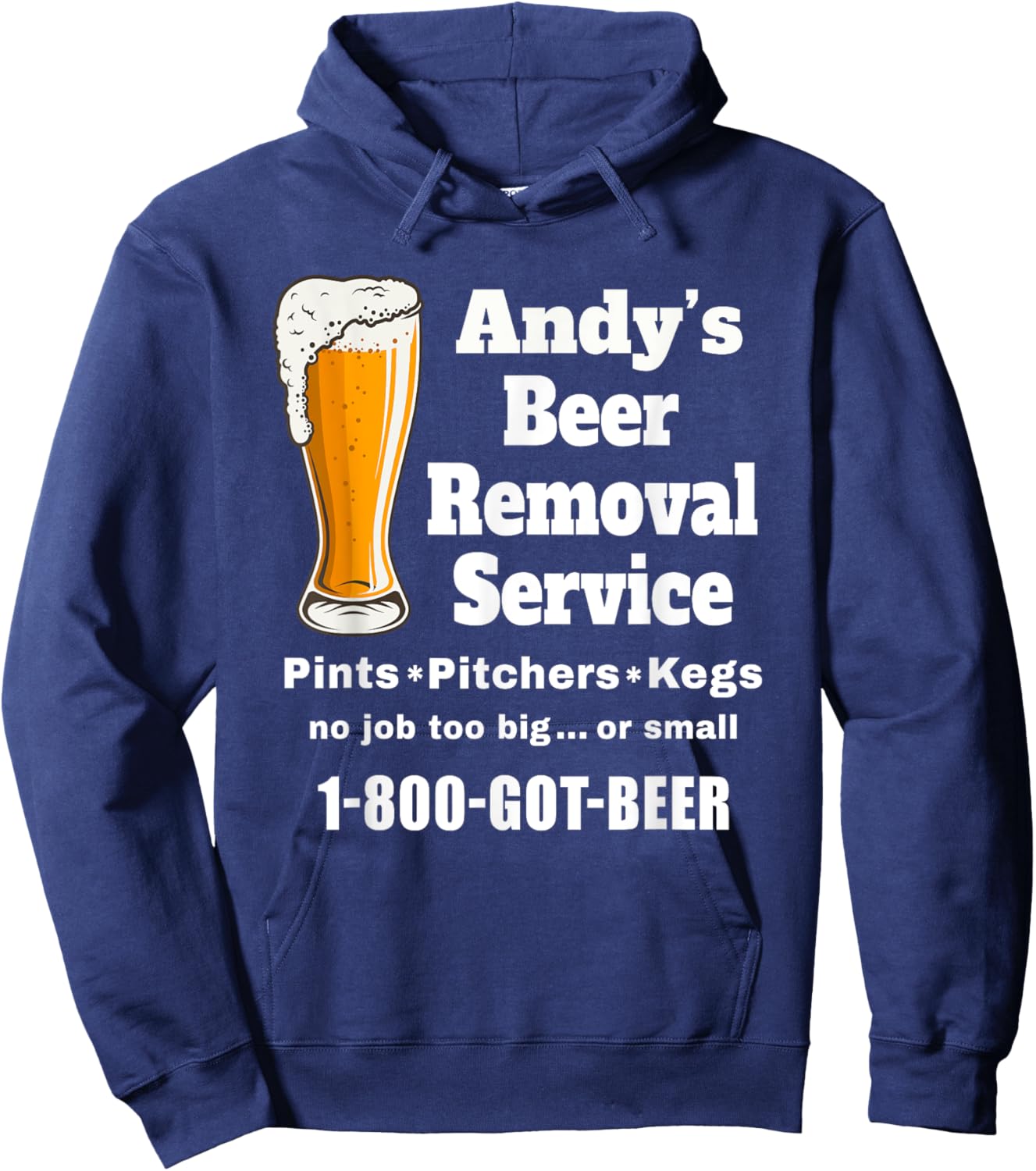 Andy's Beer Removal Service Andrew Funny Beer lover drinker Hoodie - Hoodie | Navy