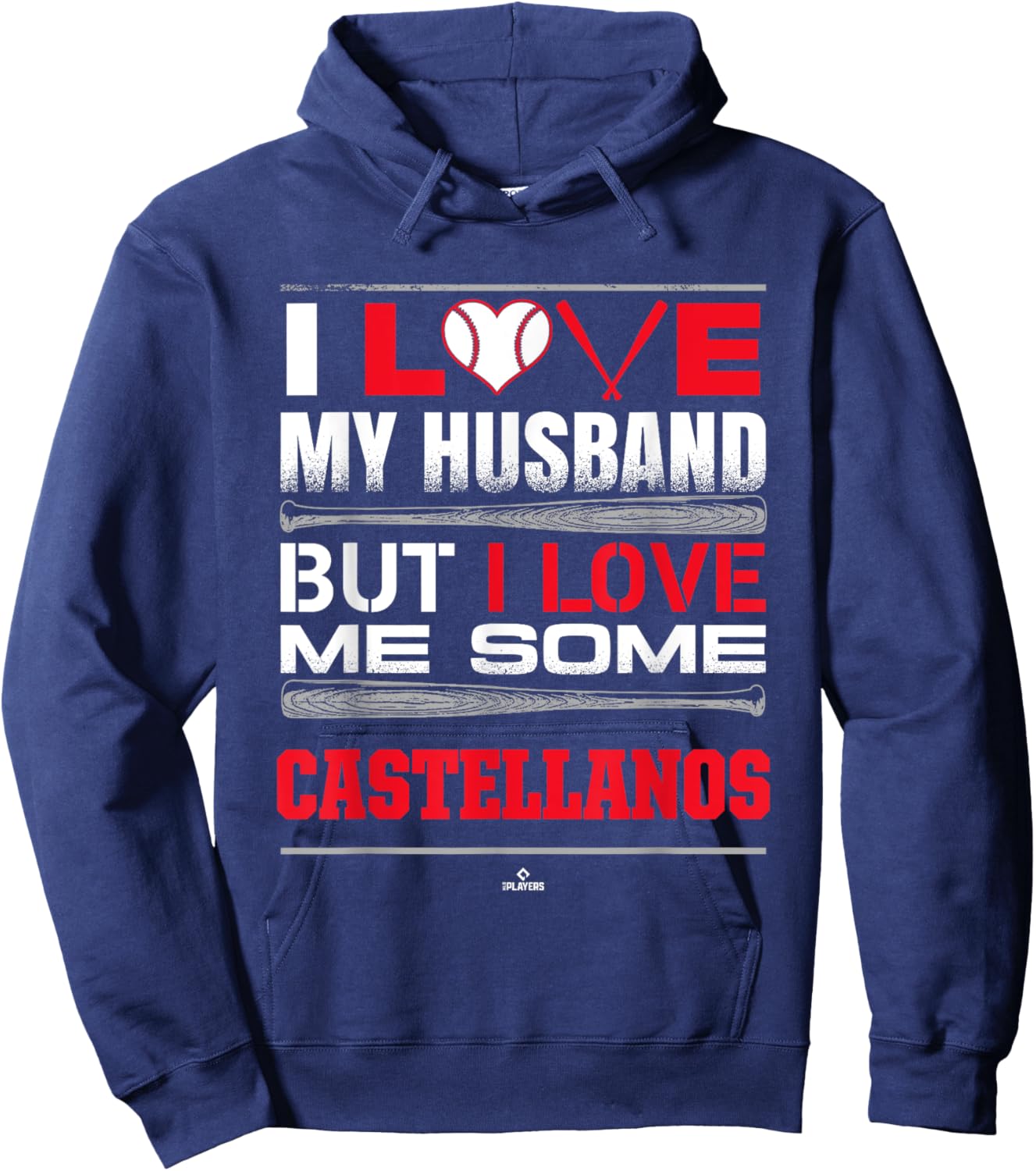 I Love My Husband Nick Castellanos Philadelphia Baseball Hoodie - Hoodie | Navy