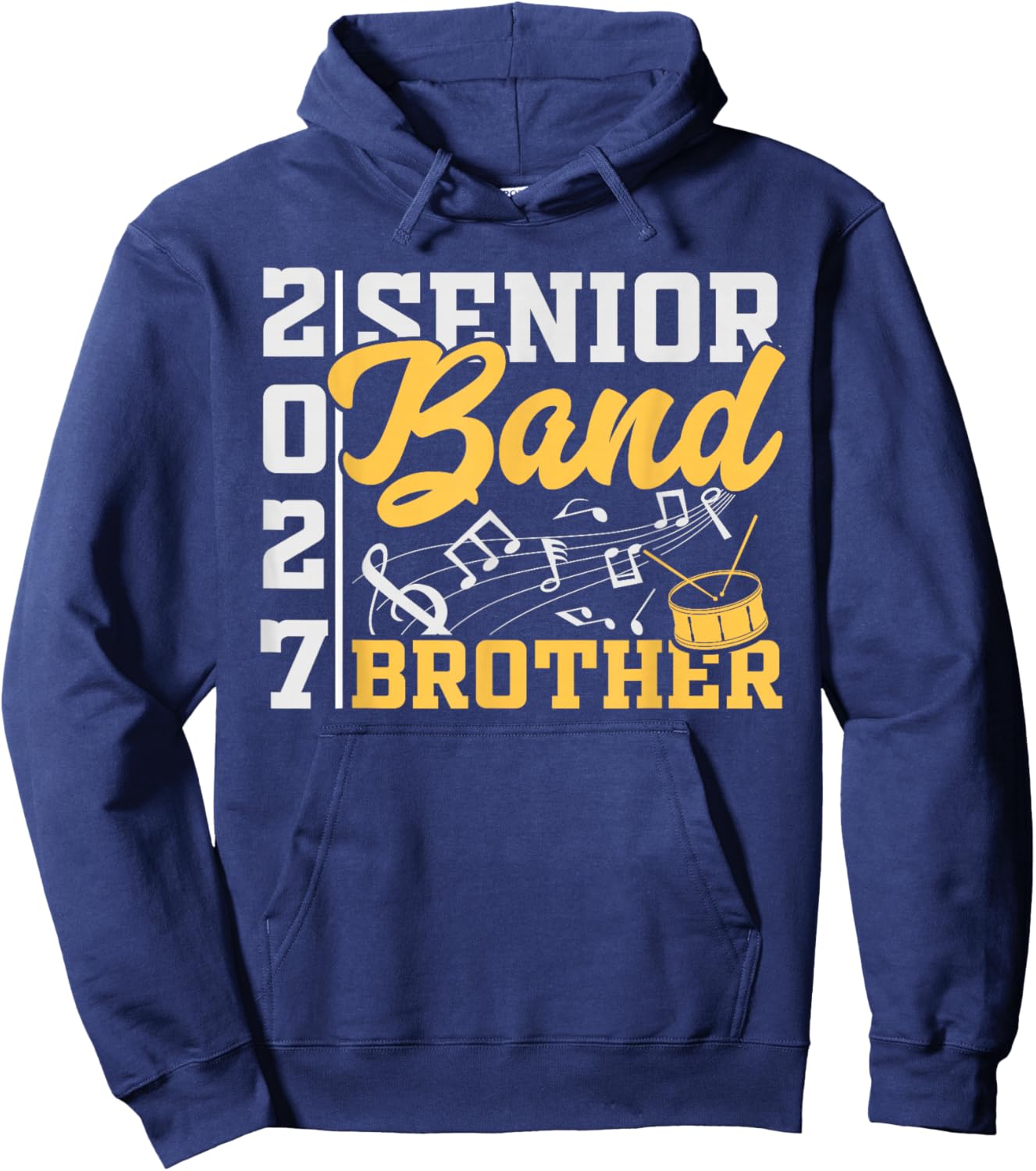 2027 Senior Band Brother Graduation Marching Music Pride Hoodie - Hoodie | Navy