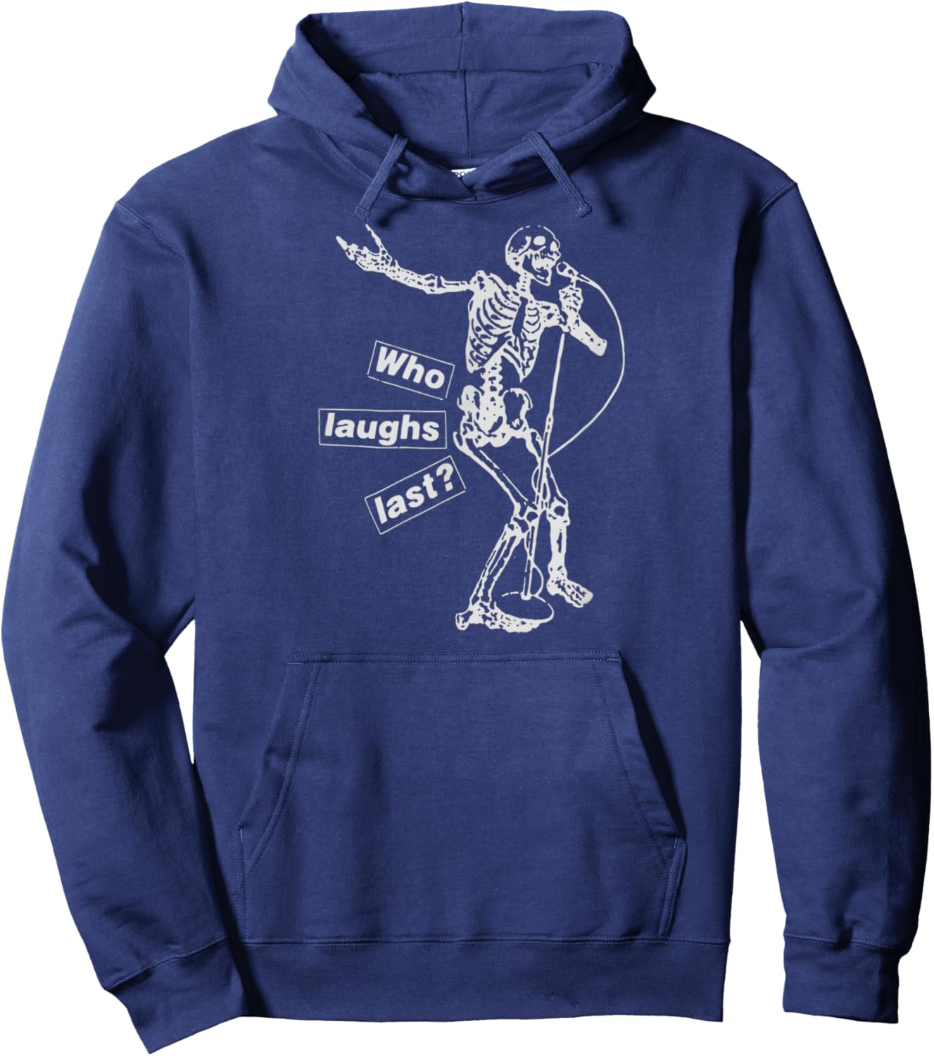 Who Laughs Last Funny Meme Skeleton Women Hoodie - Hoodie | Navy