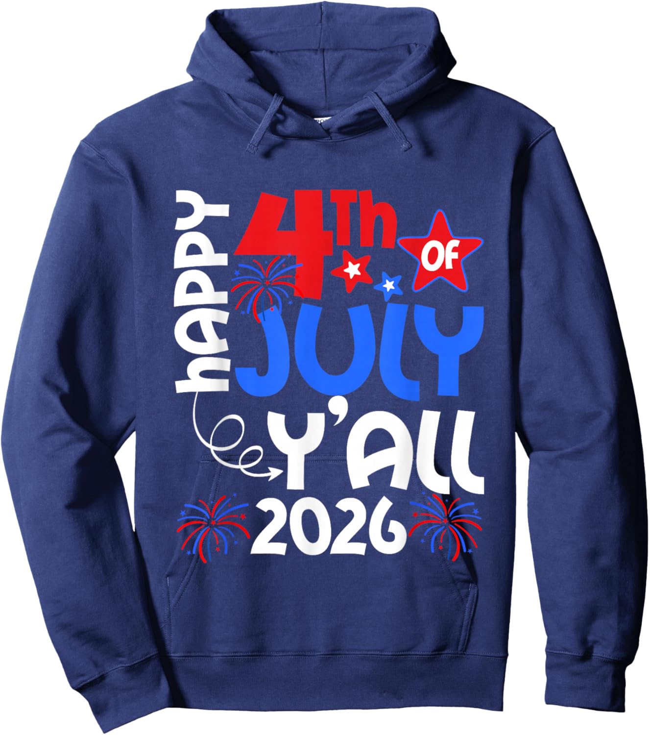 Happy 4th of July Y'all 2026 Patriotic USA American Flag Hoodie - Hoodie | Navy