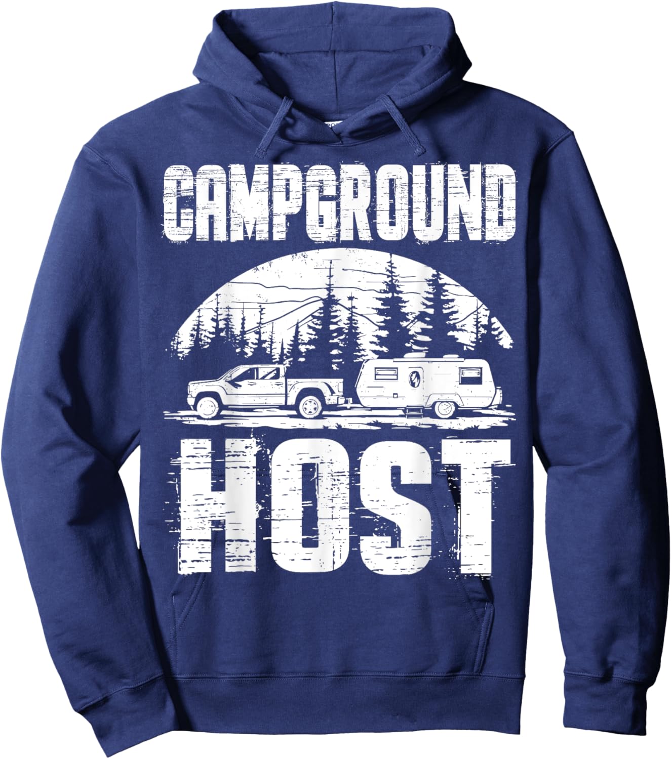 Campground Host Shirt Camp Host - Camping RV Vacation Gift Hoodie - Hoodie | Navy