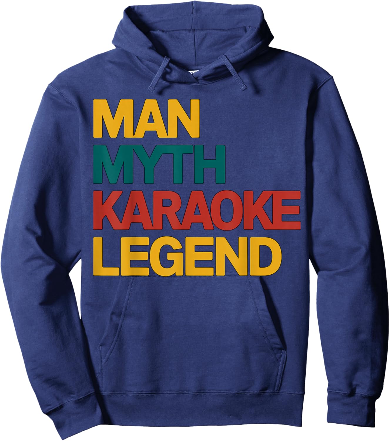 Man Myth Karaoke Legend Karaoke Party Hoodie - Hoodie | Navy