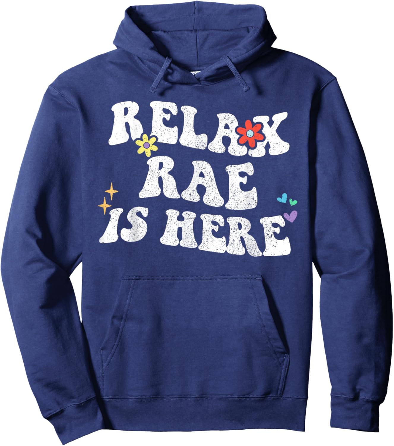 Retro Groovy Relax RAE Is Here Funny Mother's Day Name Hoodie - Hoodie | Navy