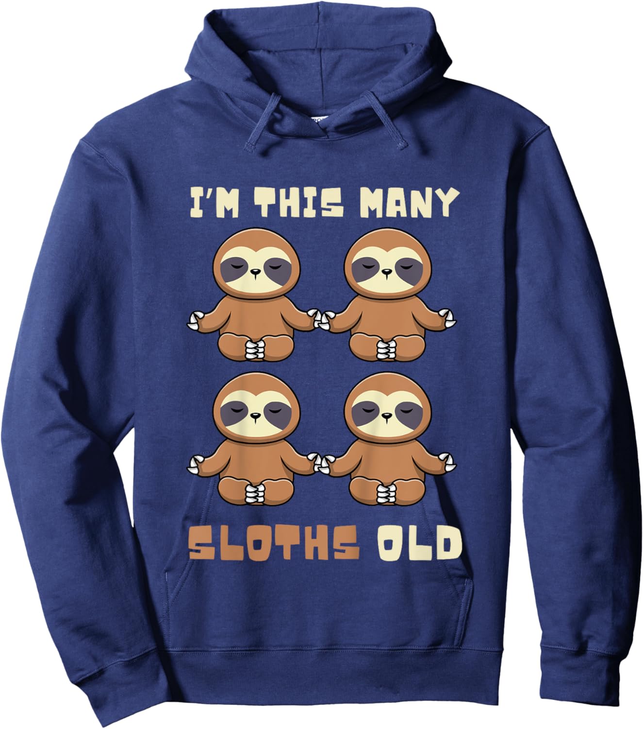 I'm This Many Sloths Old Sloth 4th Birthday 4 Years Old Bday Hoodie - Hoodie | Navy