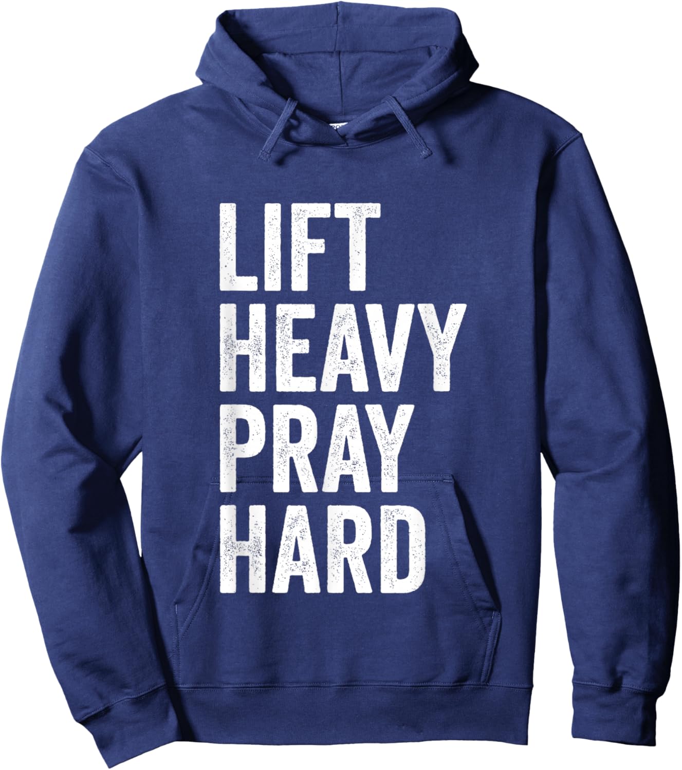 Lift Heavy Pray Hard Christian Weightlifting Fitness Gym Hoodie - Hoodie | Navy