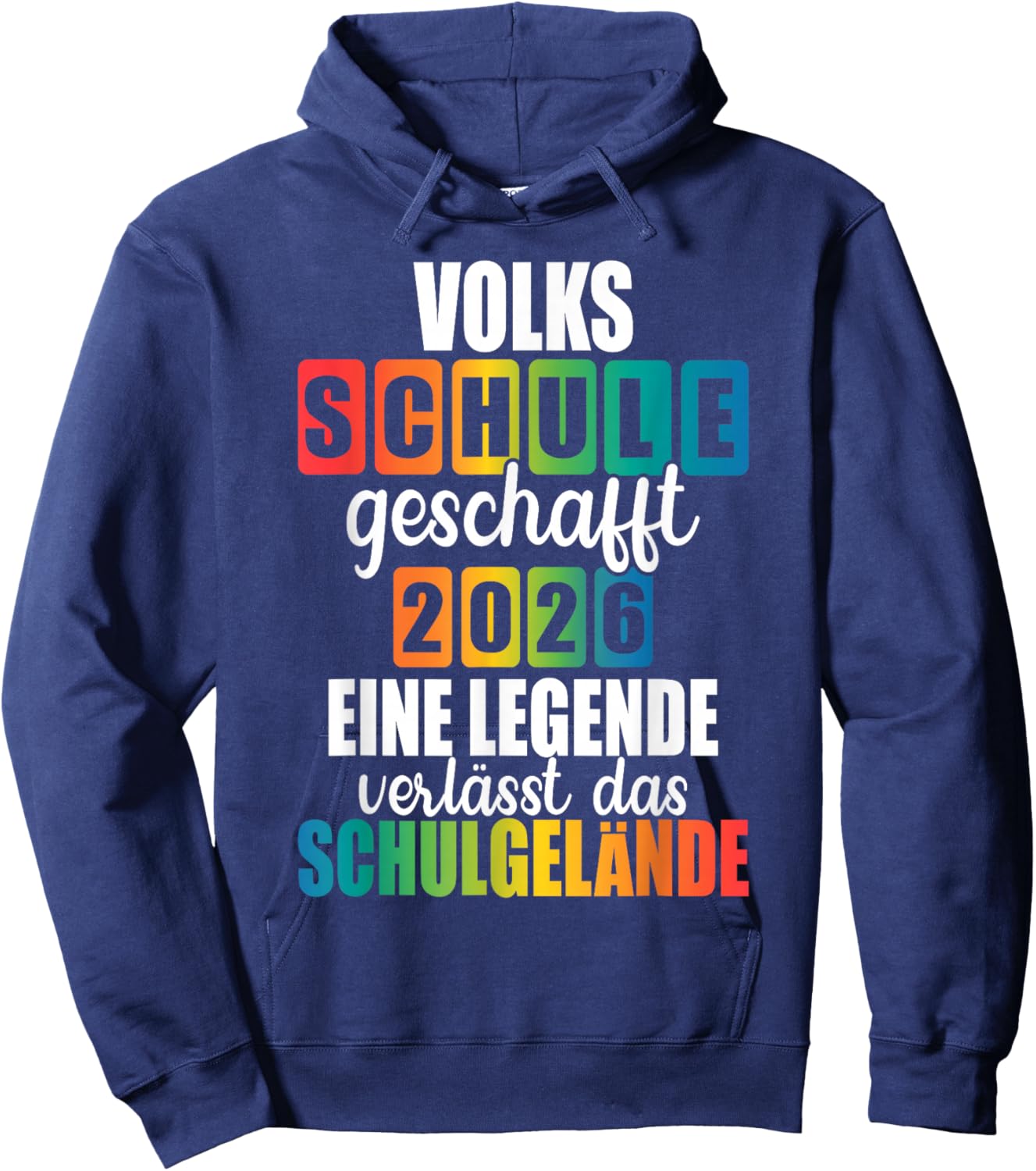 Volksschule Geschafft 2026 Eine Legende Geht Vom Gelände Hoodie - Hoodie | Navy