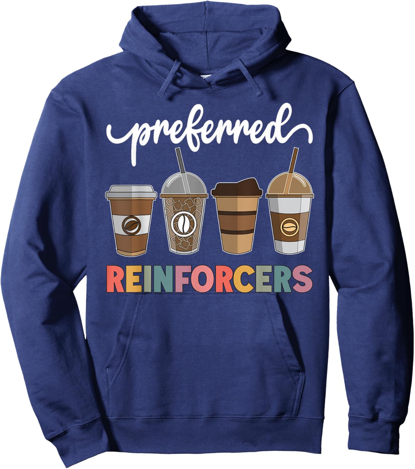 Preferred Reinforcers ABA Therapist ABA Behavior Analyst ABA Hoodie - Hoodie | Navy