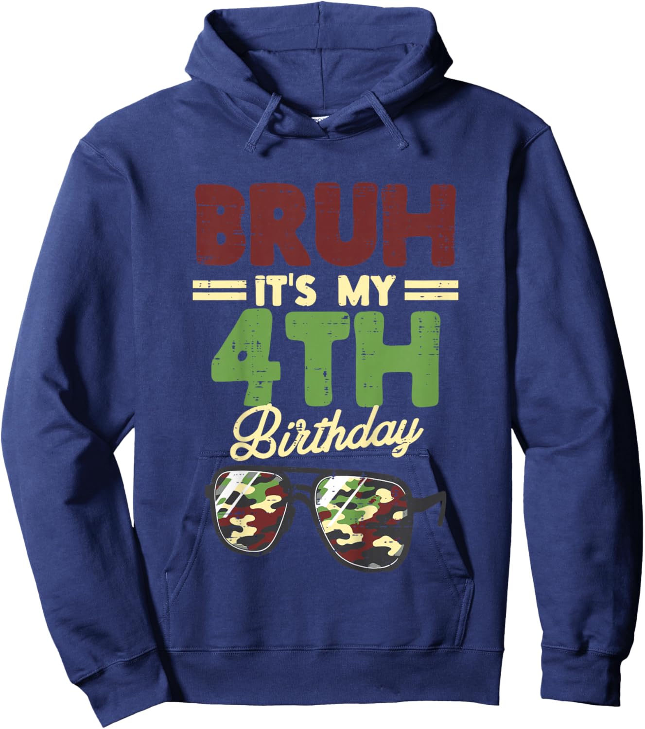 Kids Bruh My 4th Birthday Camo Sunglasses 4 Bday Boys Girls Kids Hoodie - Hoodie | Navy
