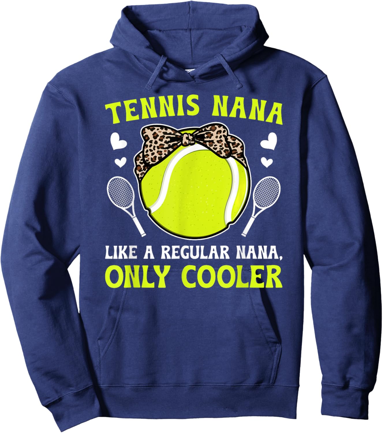 Cool Tennis Nana Grandma Nana Of A Tennis Player Nana Hoodie - Hoodie | Navy