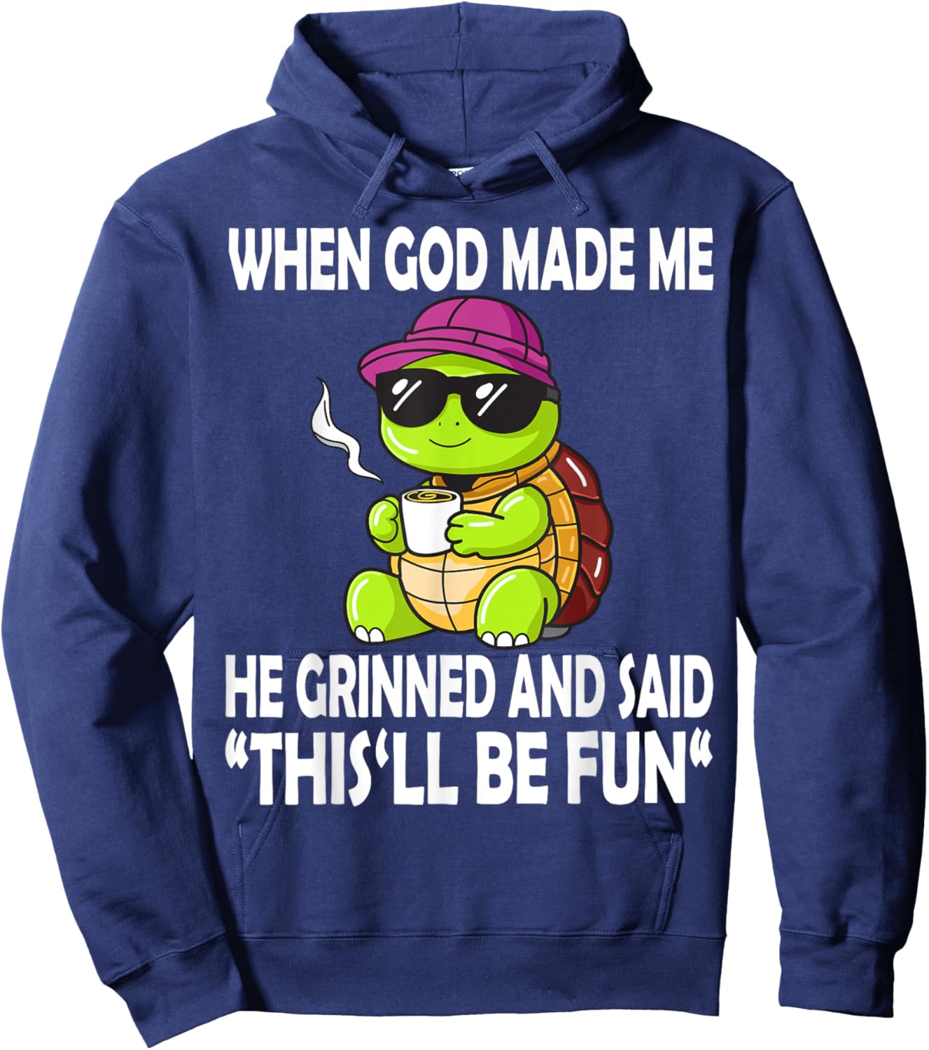 When God Made Me He Said This Will Be Fun Funny Turtle Kids Hoodie - Hoodie | Navy