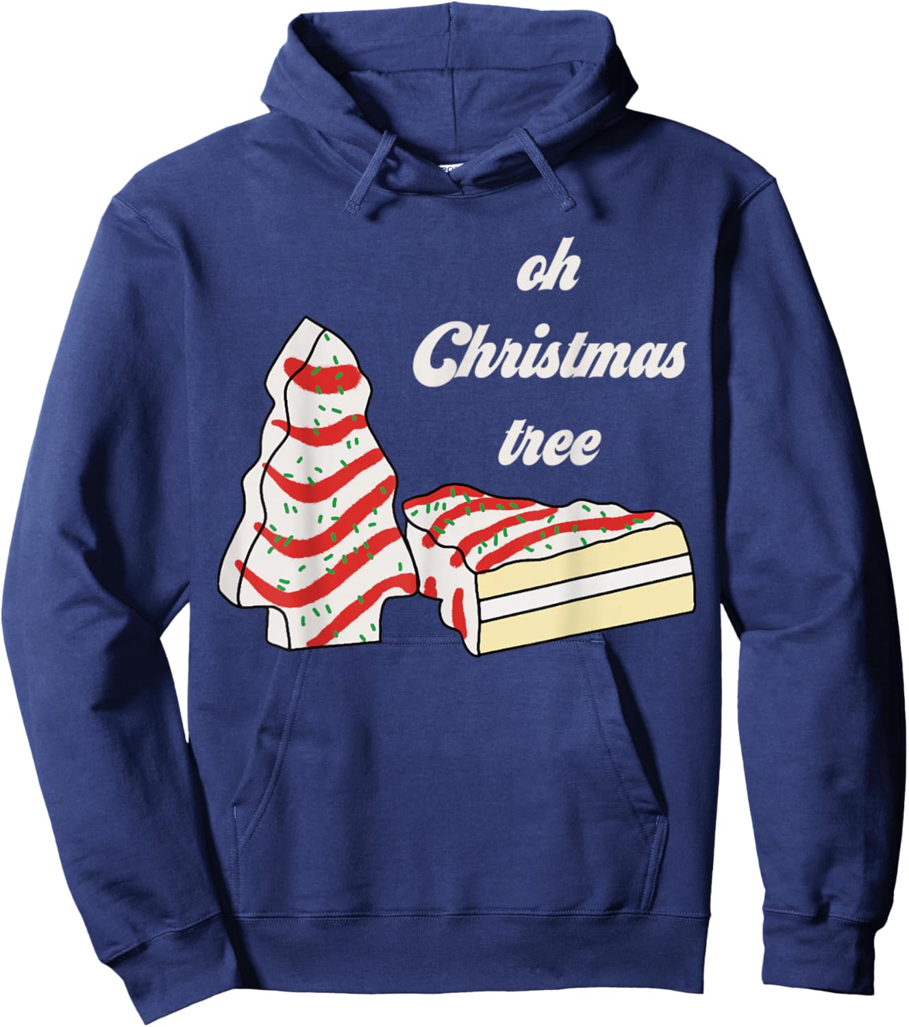 Oh Christmas Tree Cakes Debbie Funny Christmas Snack Cake Hoodie - Hoodie | Navy