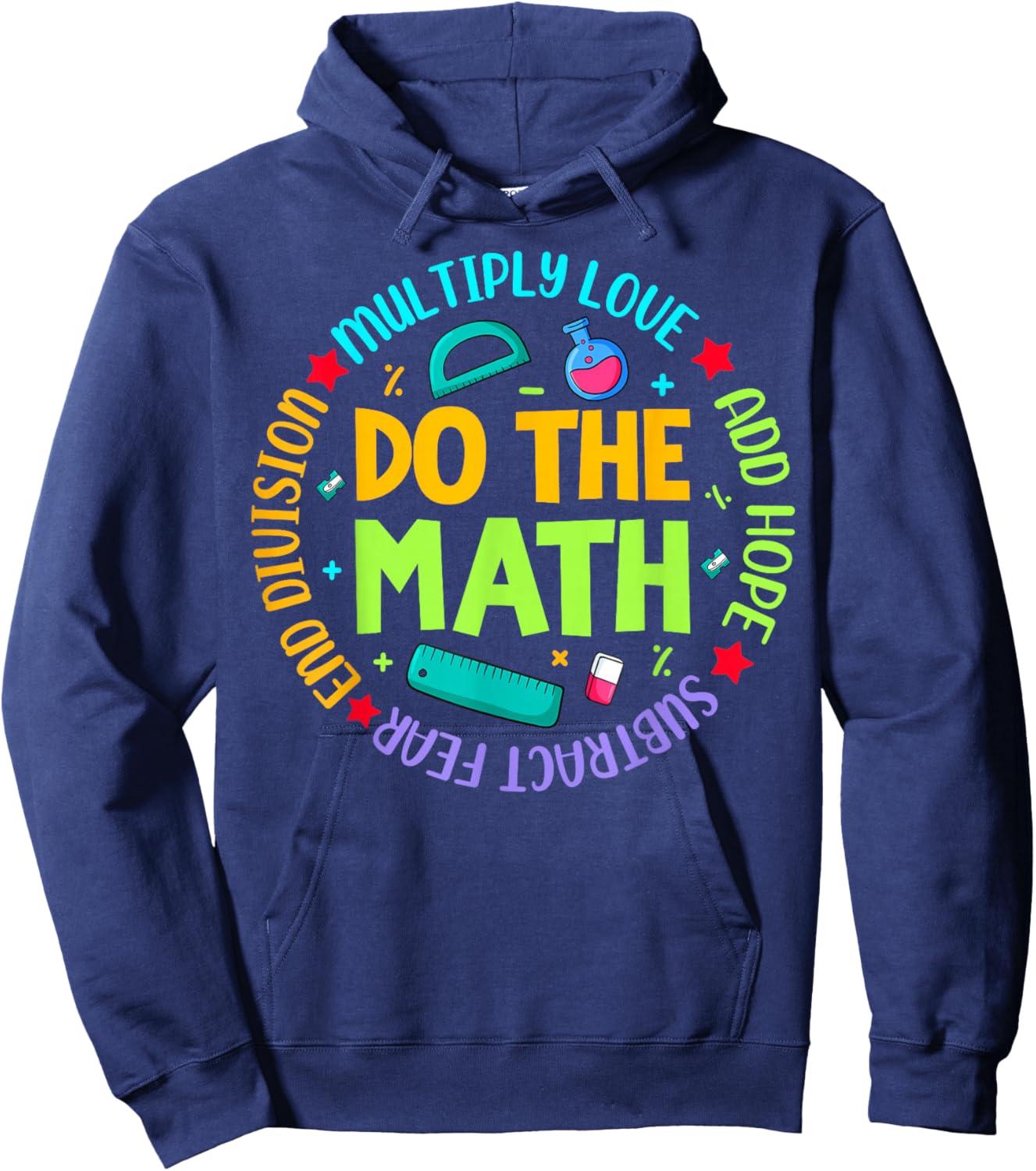Positive Quote Inspiring Slogan Love Hope Fear Do The Math Hoodie - Hoodie | Navy