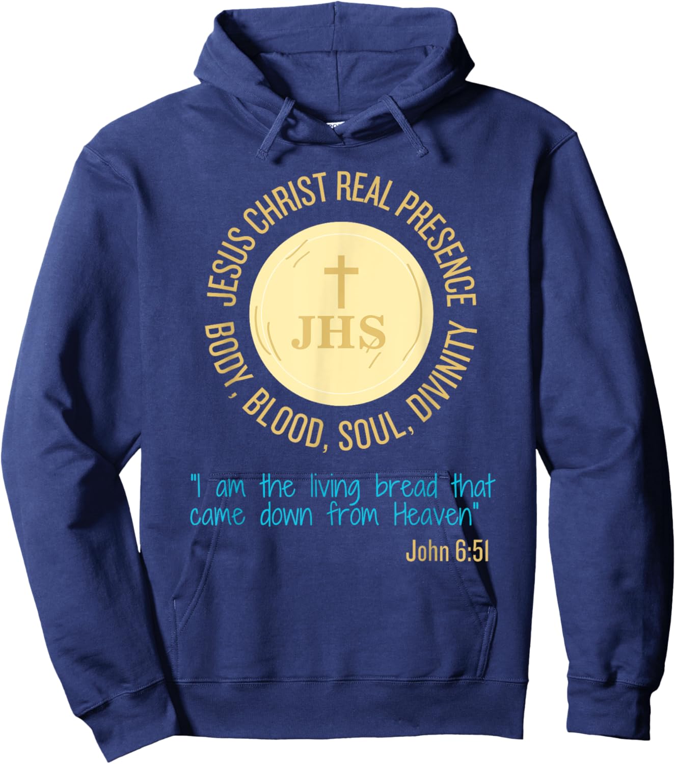 Jesus Christ Real Presence Body, Blood, Soul, Divinity Hoodie - Hoodie | Navy