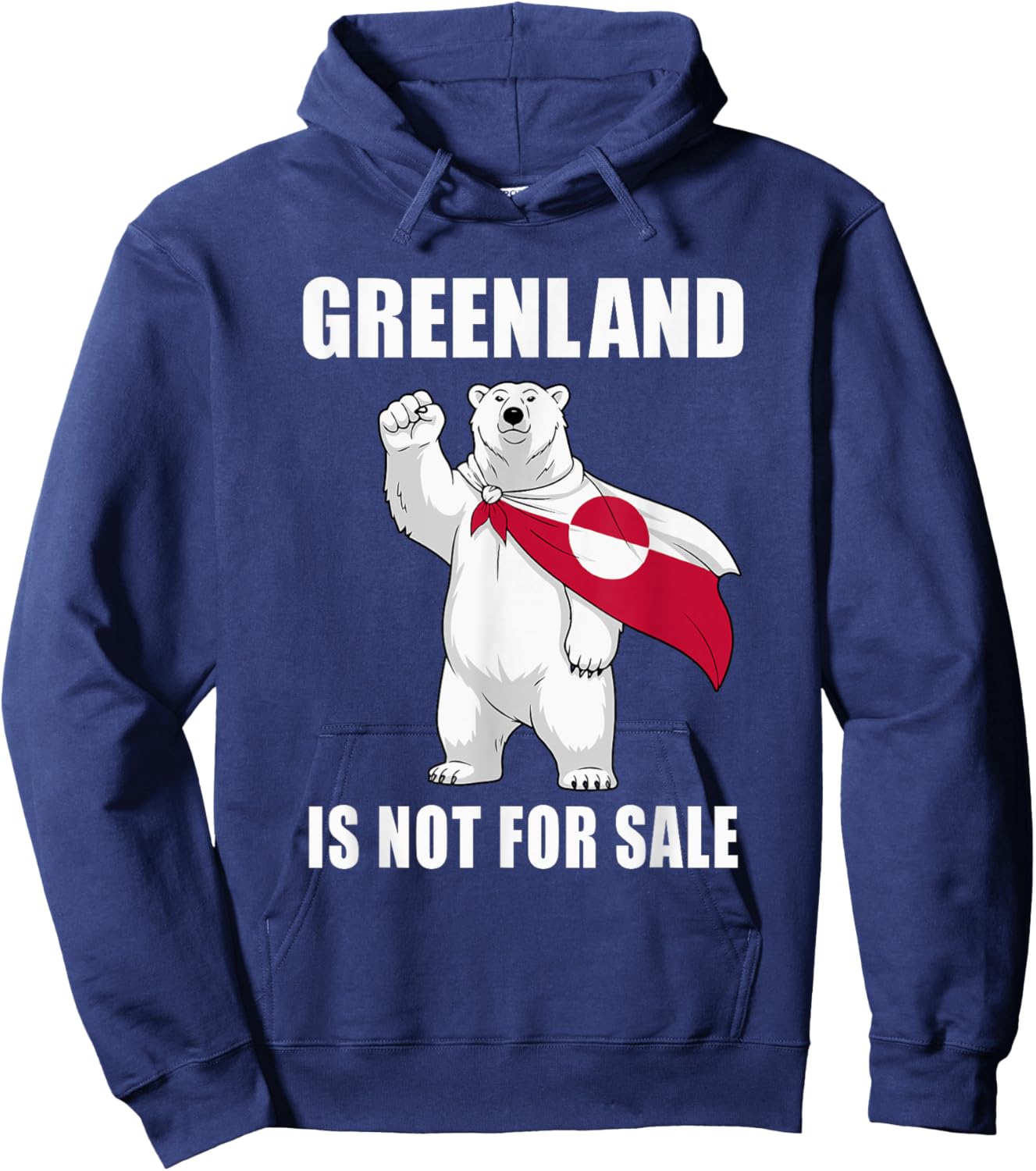 Greenland Not For Sale Greenland Flag Bear Greenland Greenlanders Hoodie - Hoodie | Navy