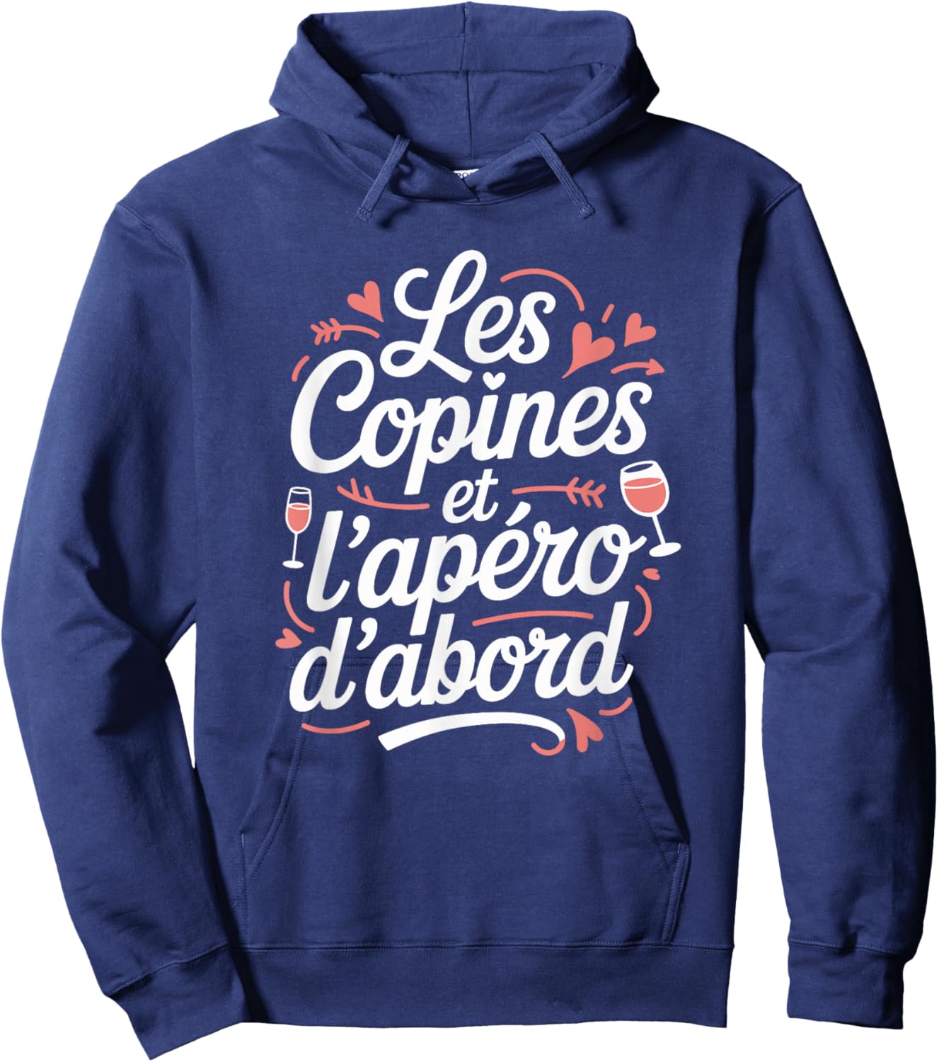 Women's Aperitif Humour Girlfriends and the Aperitif First Hoodie - Hoodie | Navy